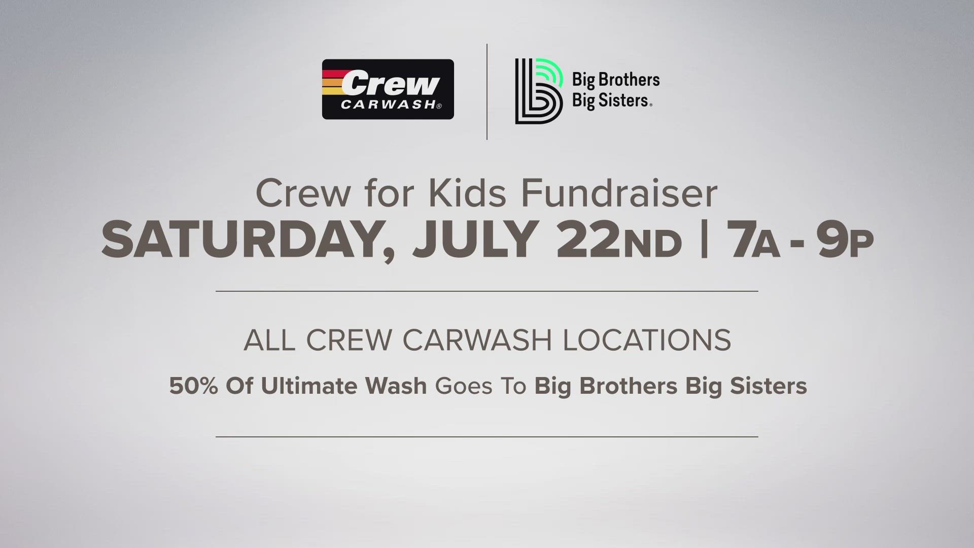 50% of proceeds from any "ultimate wash" will benefit Big Brothers Big Sisters.