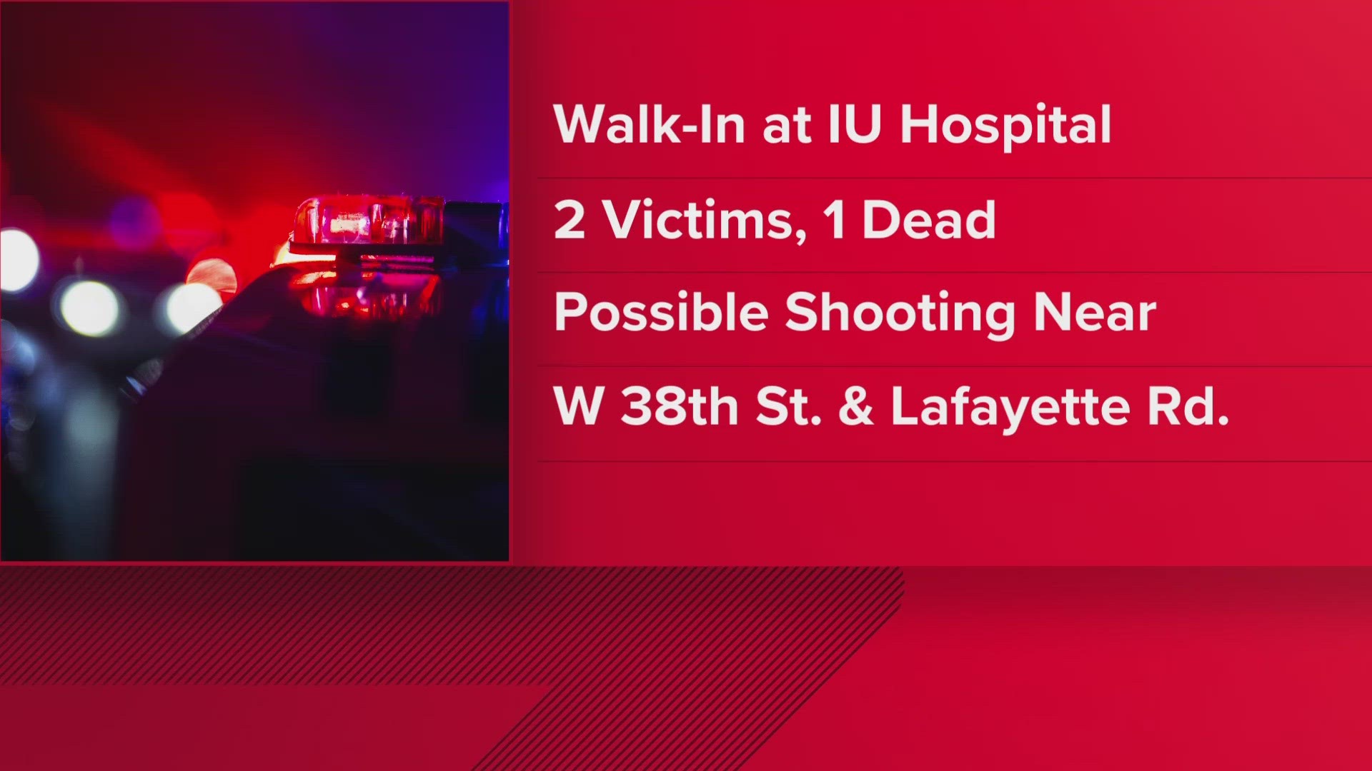 The two men walked into IU Health-University Hospital around 3:30 a.m. with gunshot wounds.