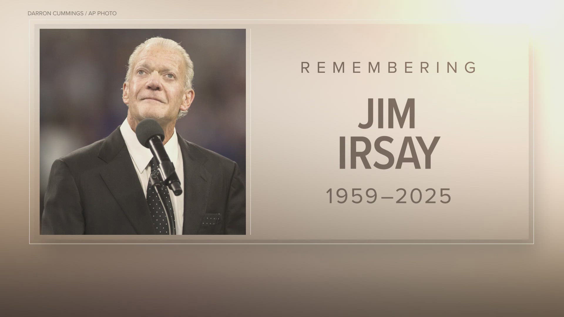 Irsay died May 21 at 65 years old. Since then, there's been an outpouring of love and support.