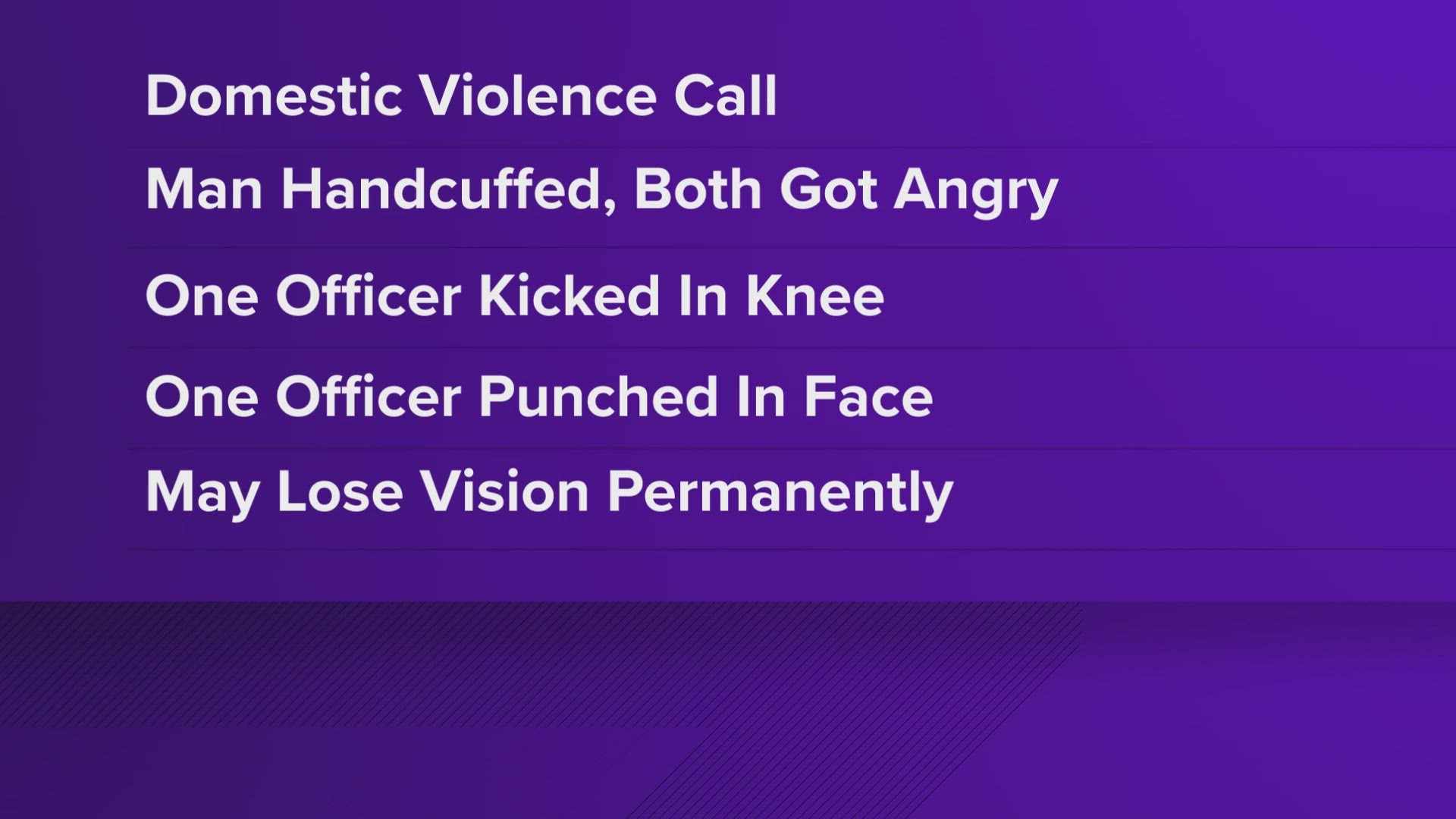 It happened during a domestic violence incident Saturday night in Evansville.
