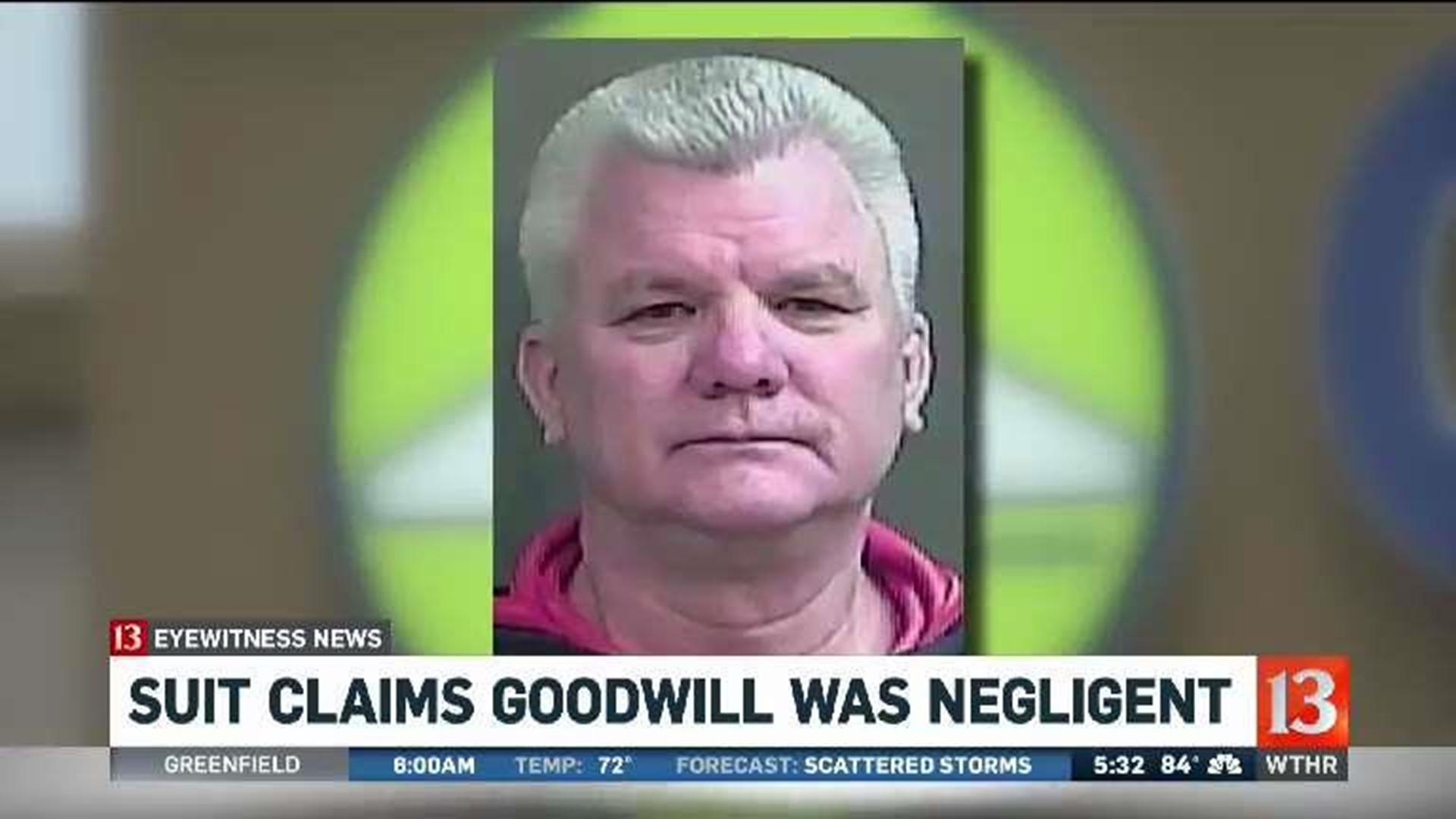 Suit claims Goodwill was negligent