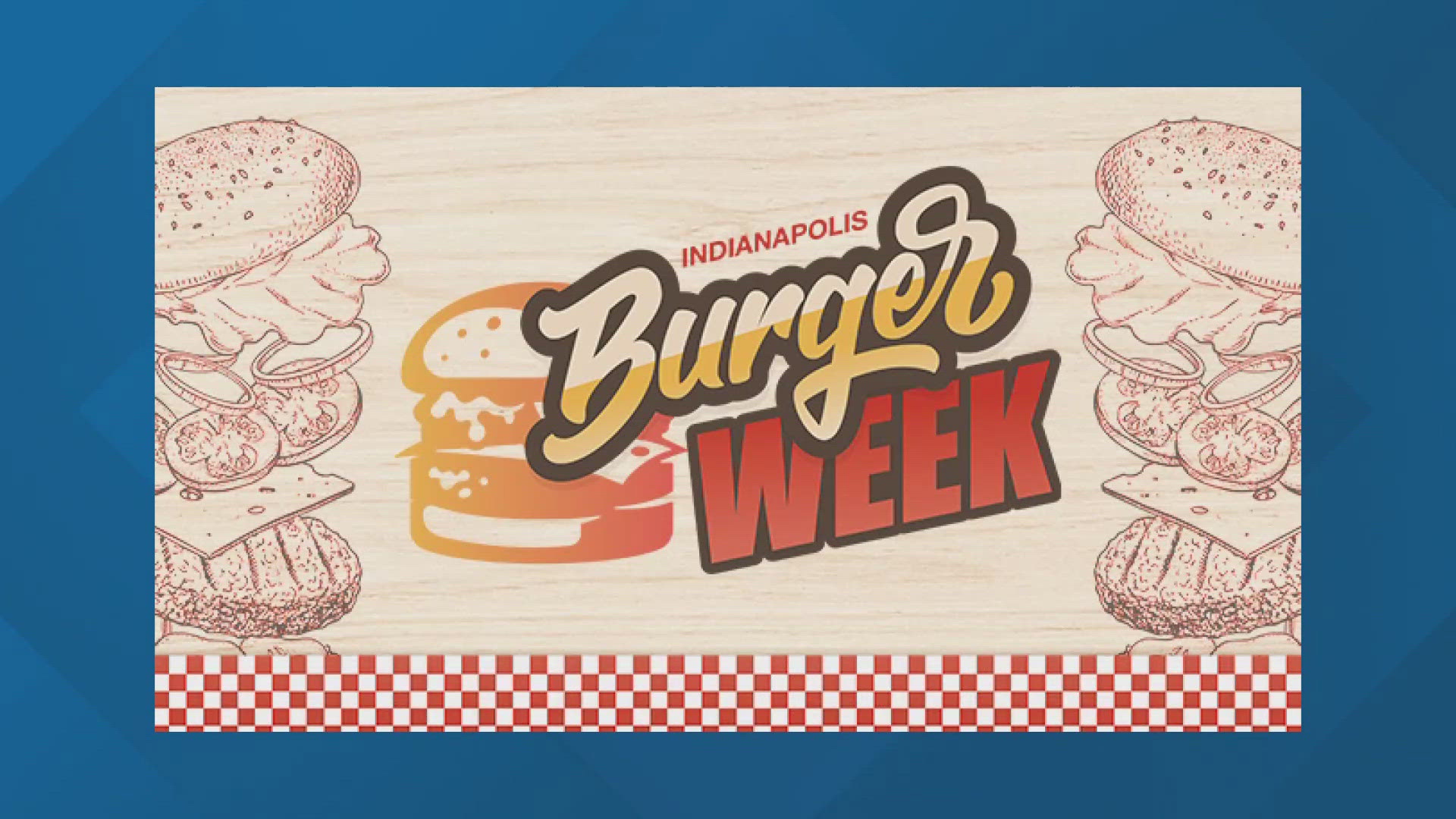 Participating restaurants will offer $7 burger deals from July 22-28.