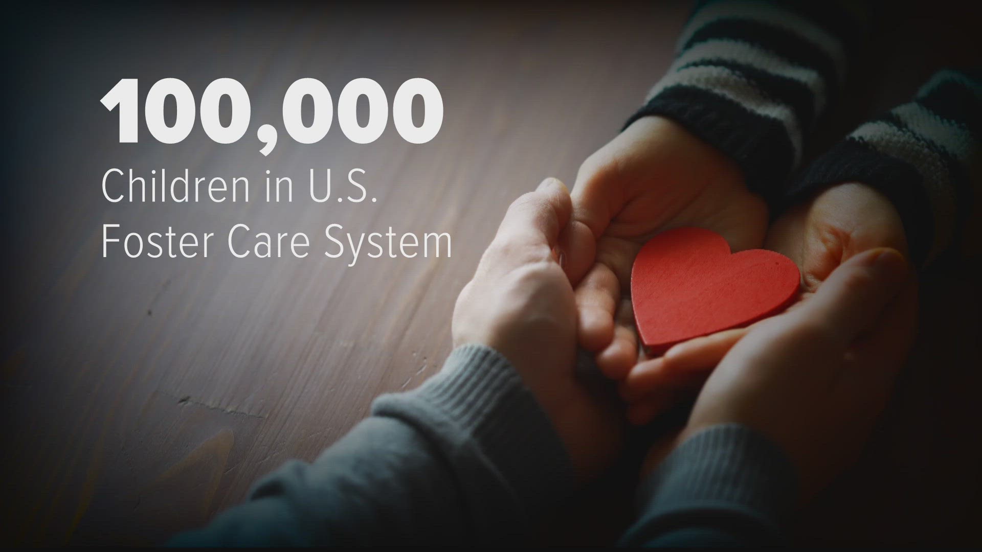 According to recent statistics, there are more than 100-thousand children in the U.S. foster care system waiting to be adopted.