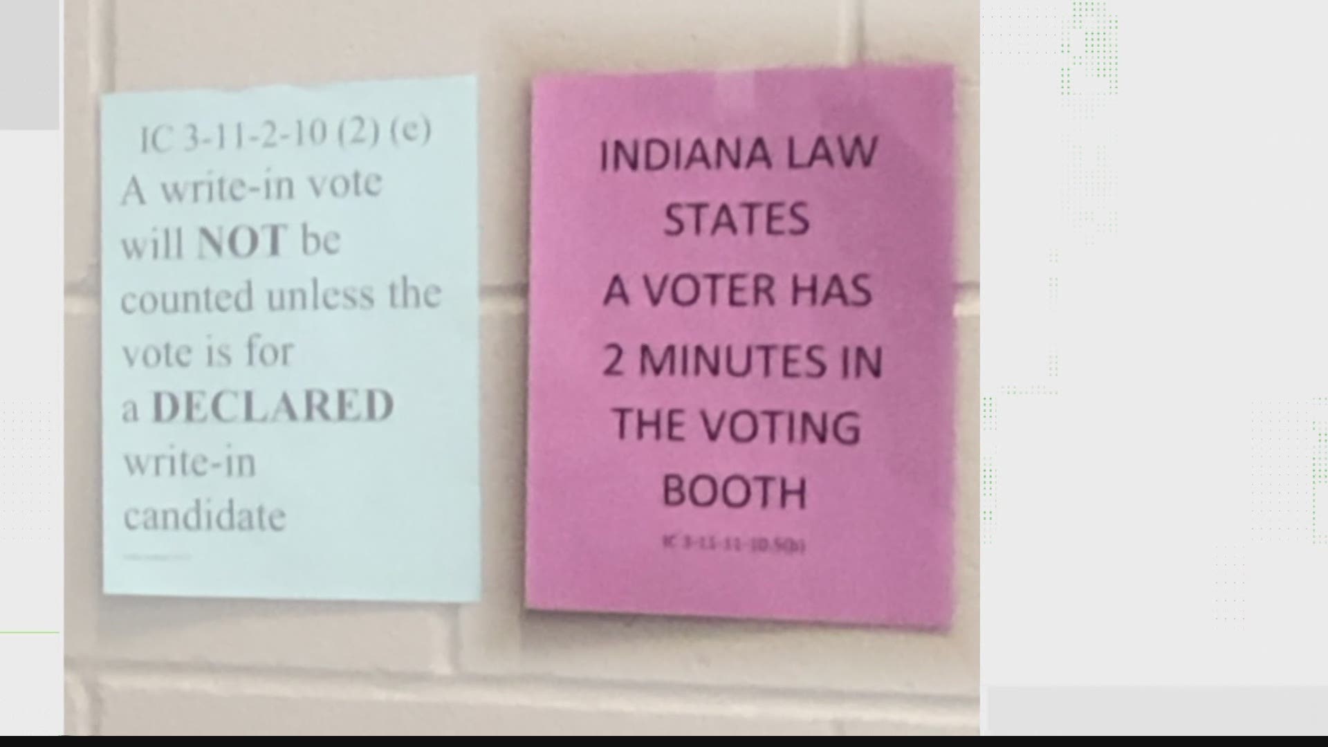 The 13News VERIFY team clears up confusion surrounding signs that say voters have two minutes to cast a ballot in Indiana.