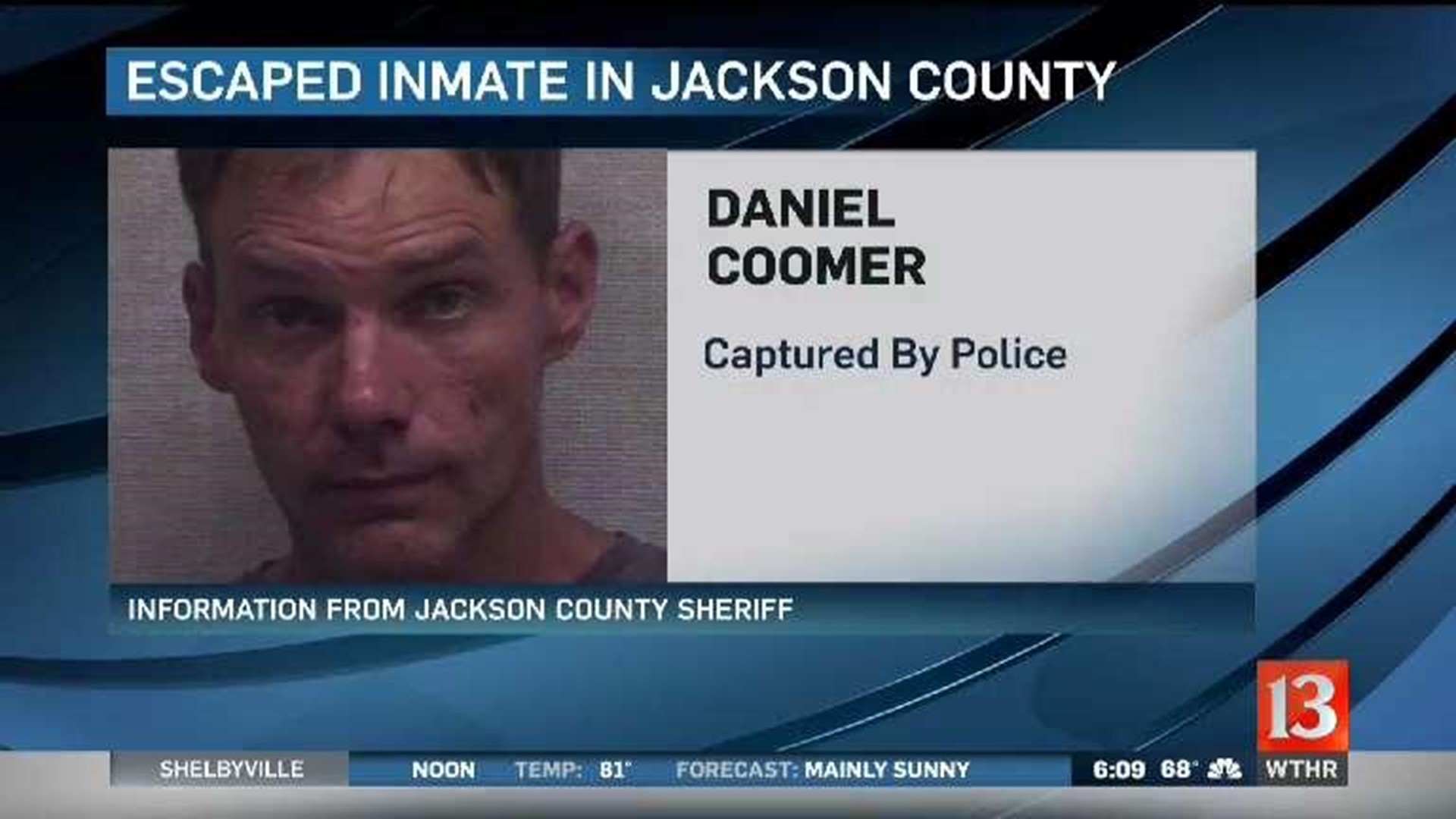 Jackson County escapee recaptured