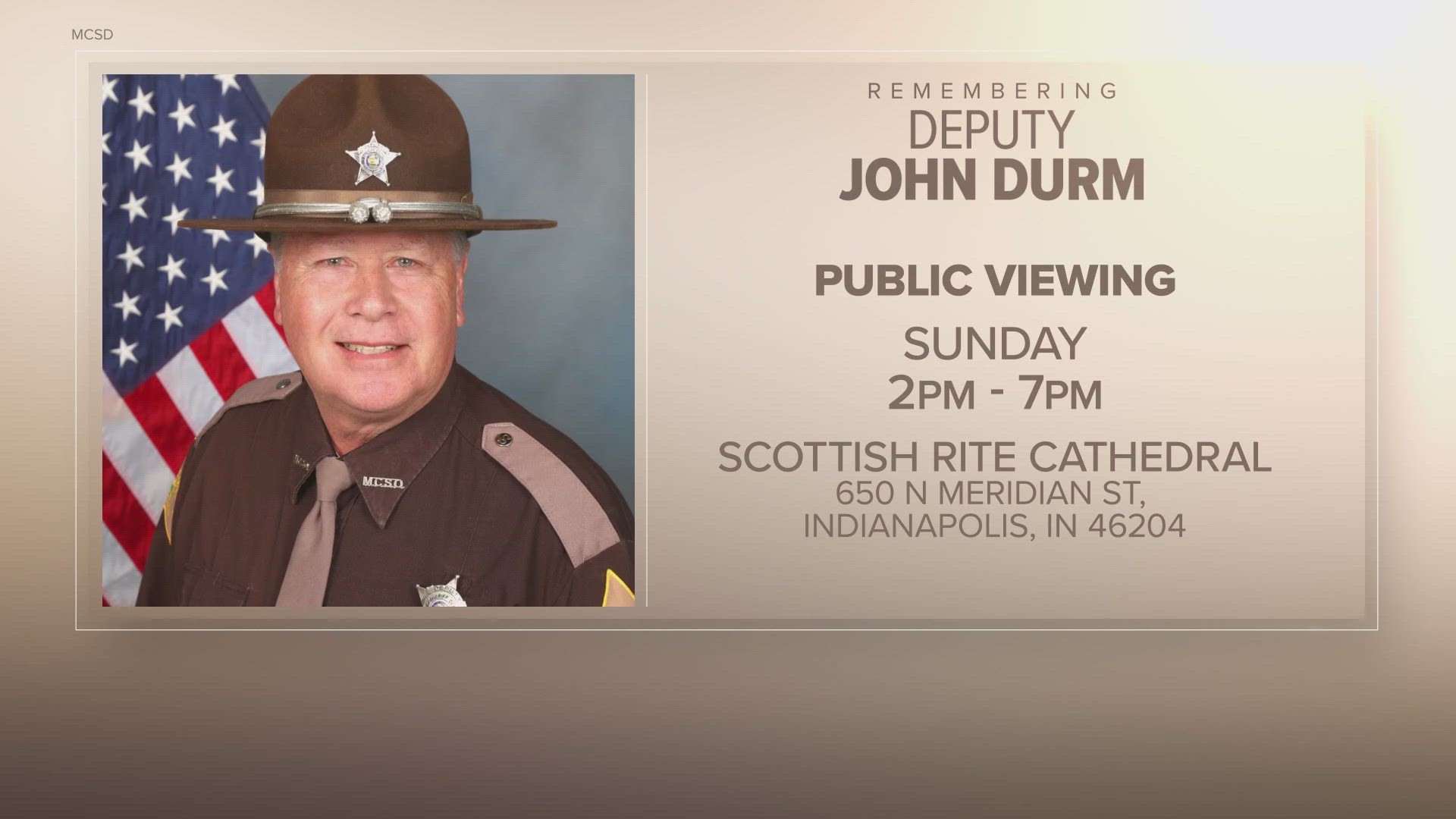 Memorial services for Deputy Durm begin in Indianapolis Sunday.