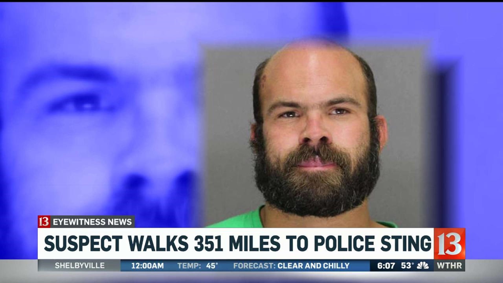 Suspect walks 351 miles to police sting