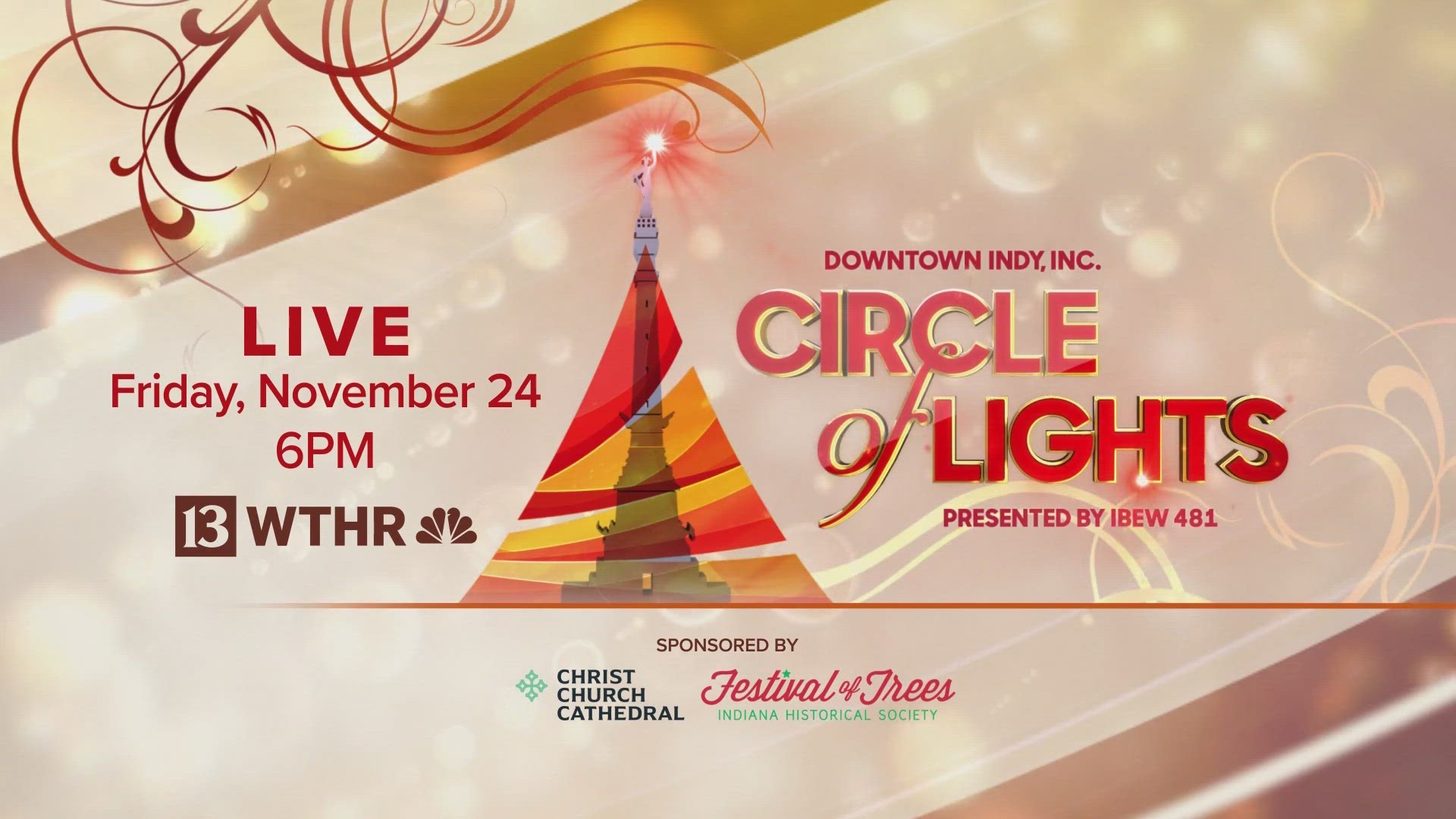 The Circle of Lights downtown Indy celebration will be Nov. 24 at 6 p.m.