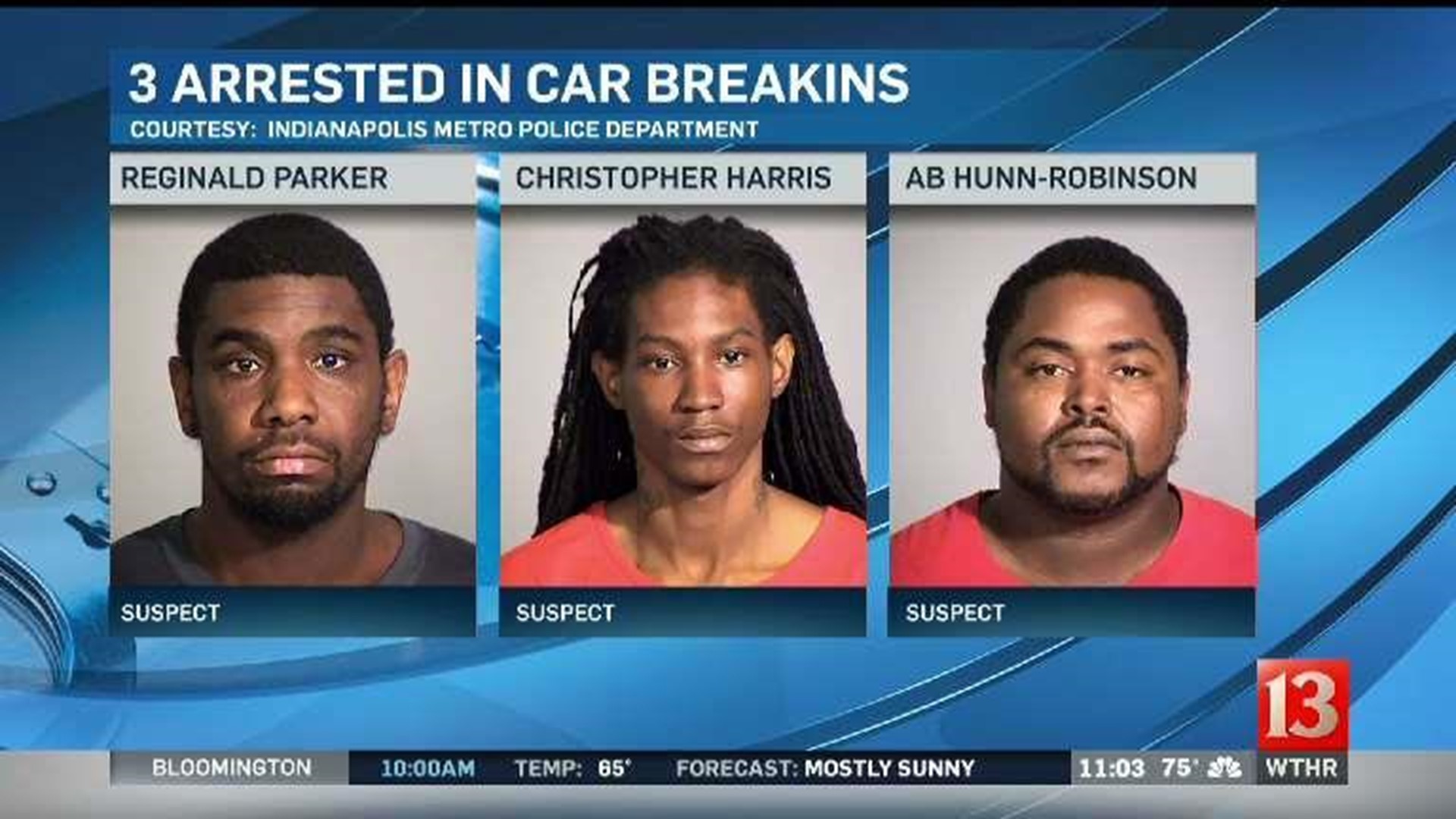 Police arrested 3 people accused in car burglary ring