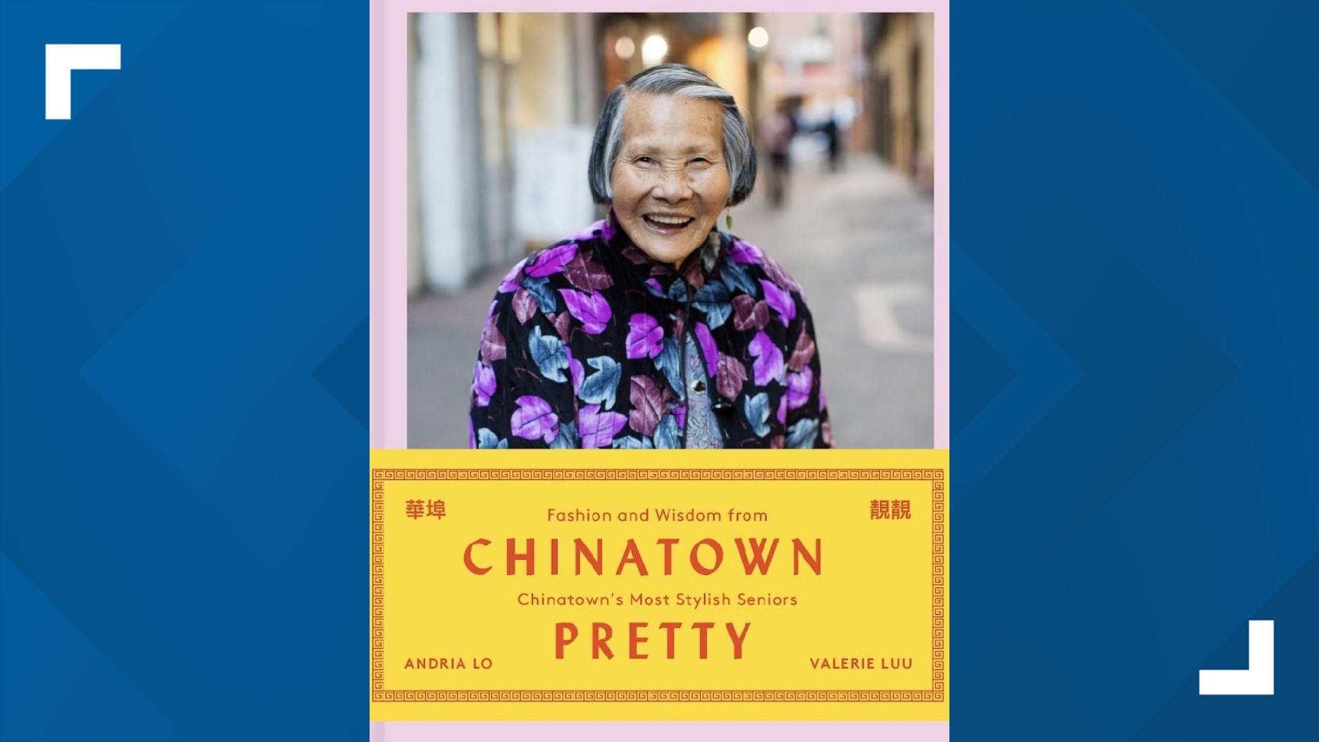 Two authors are highlighting the vibrant styles of seniors in Chinatowns across North America, and how their clothes are "the gateway to their life history."