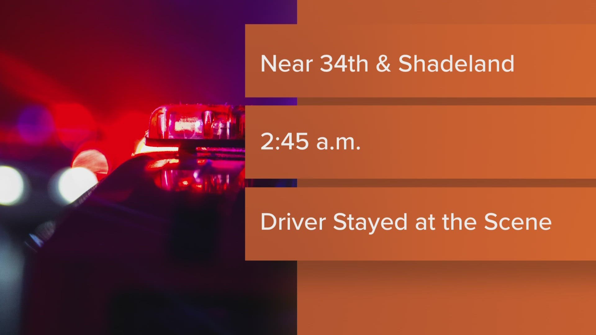 The crash happened around 2:45 a.m. Saturday in the 3500 block of North Shadeland Avenue, just north of East 34th Street.