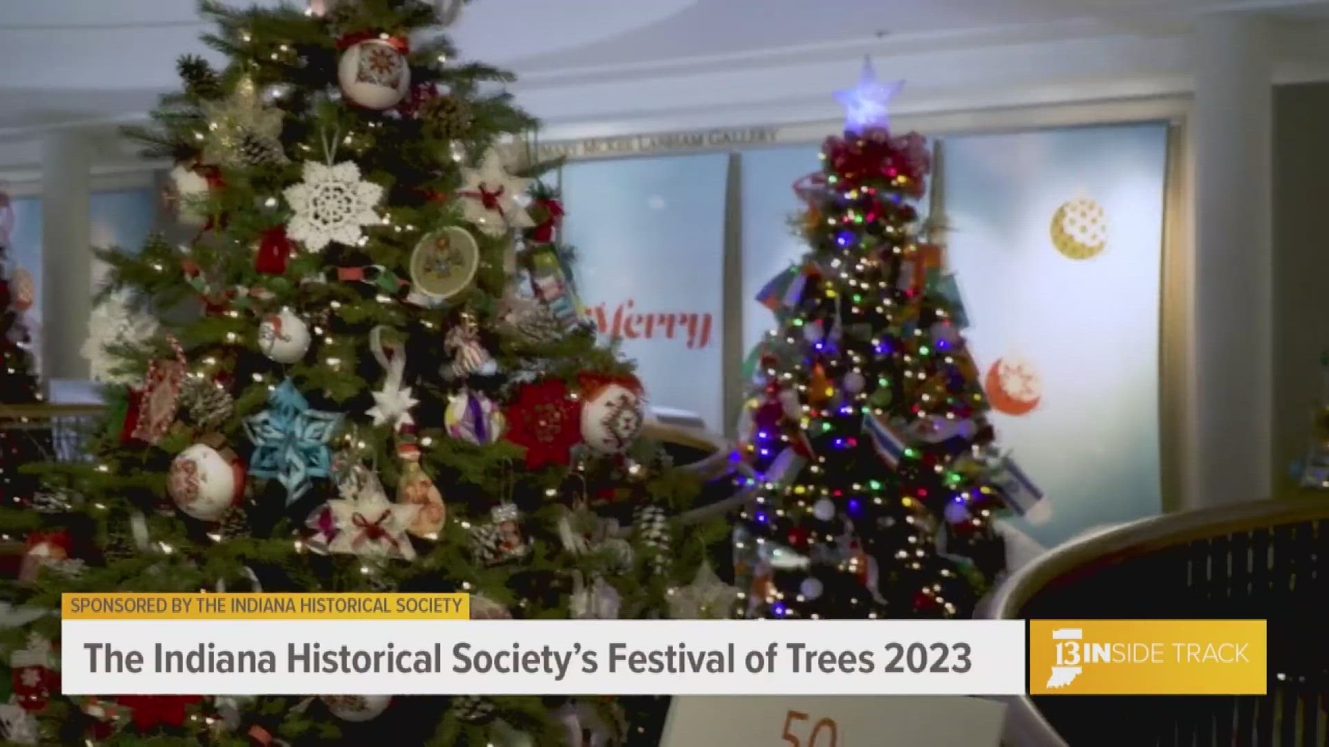 The Indiana Historical Society's Festival of Trees features 78 trees. The exhibit spans four floors filled with festive trees.