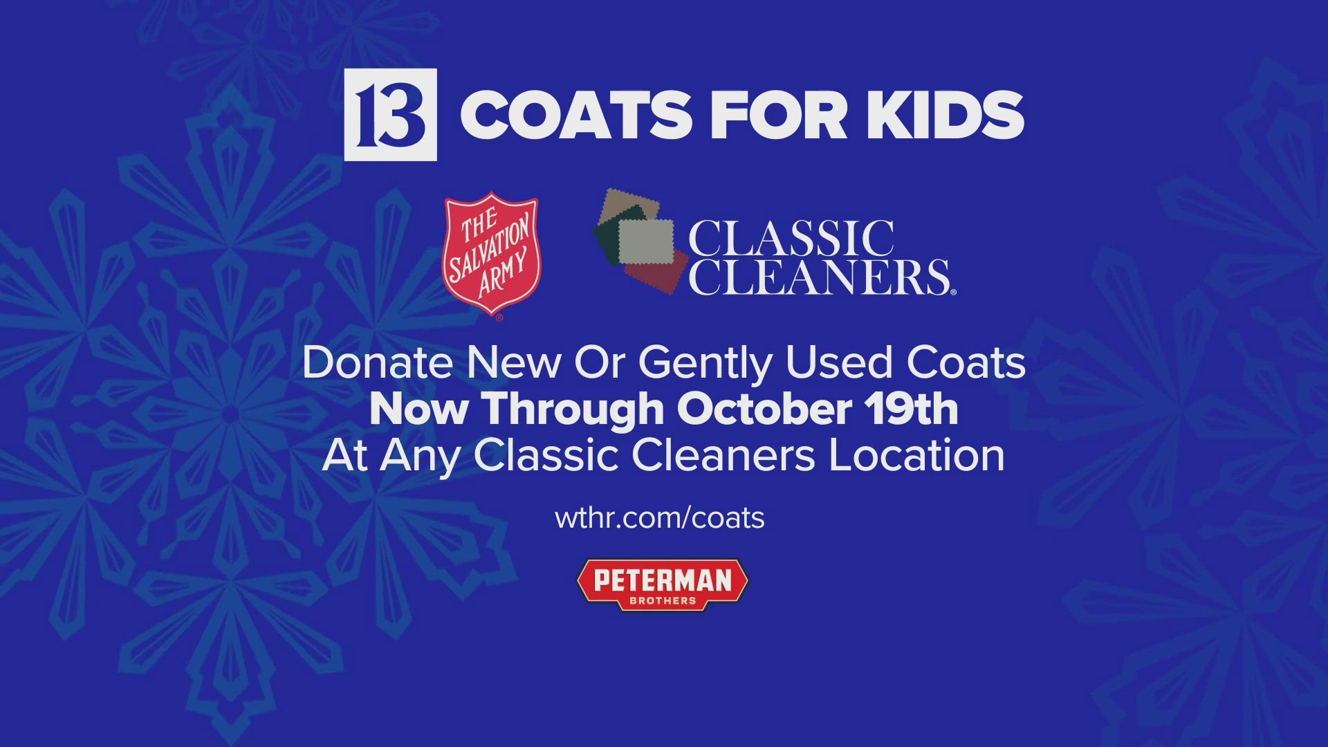 You can drop off a new or gently-used coat at any Classic Cleaners through Oct. 19.