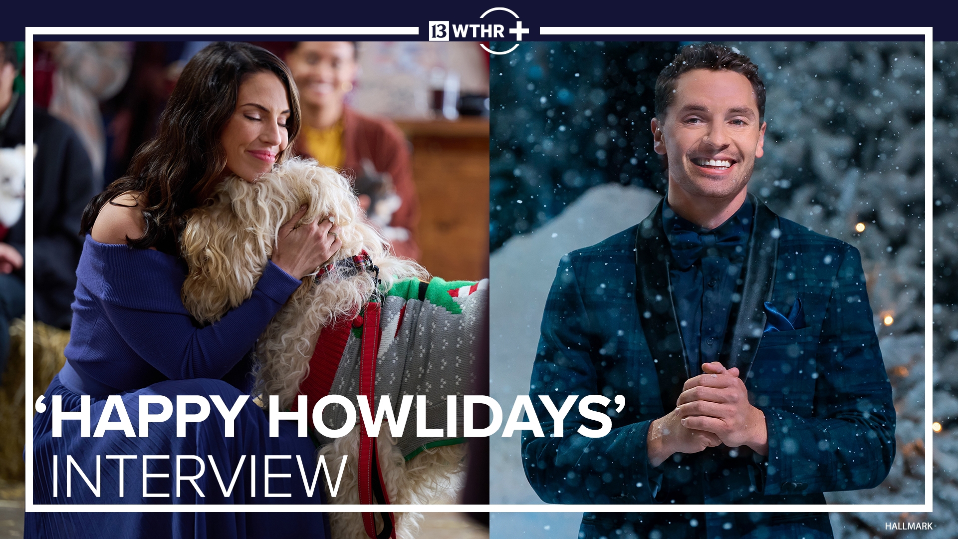 "Happy Howlidays," co-starring Jessica Lowndes and Ezra Moreland, is airing on Hallmark Channel this holiday season and available to stream on Hallmark+.