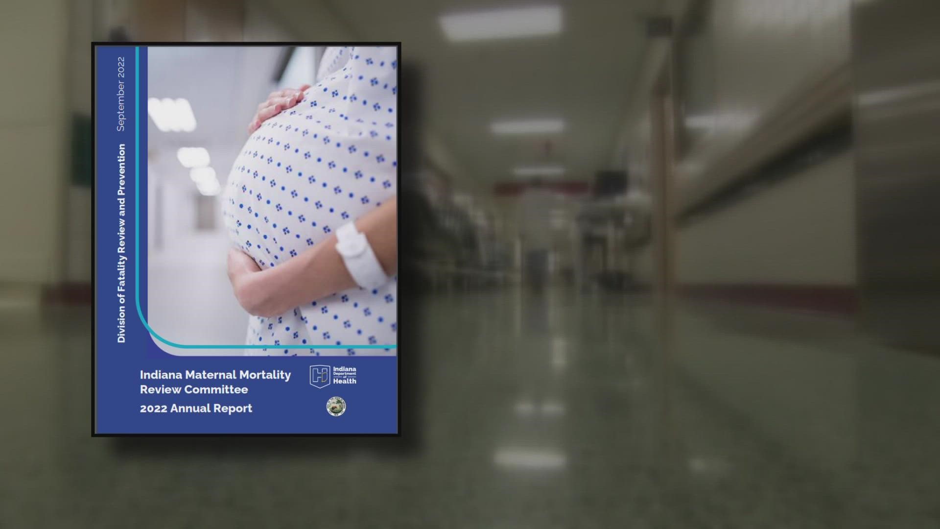 The report found a more than 40% increase in pregnancy-associated deaths in Hoosier women in 2020, compared to 2019.