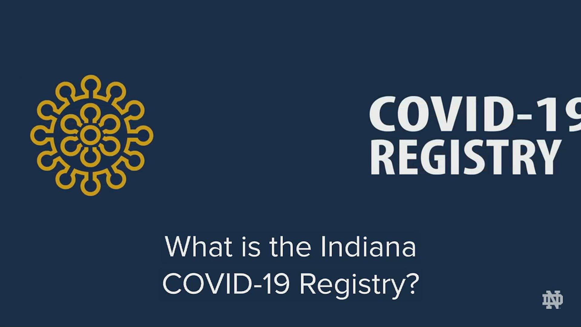 The Indiana COVID-19 Registry is a research study that provides real-time information on the spread of COVID-19, who is being affected, and how.