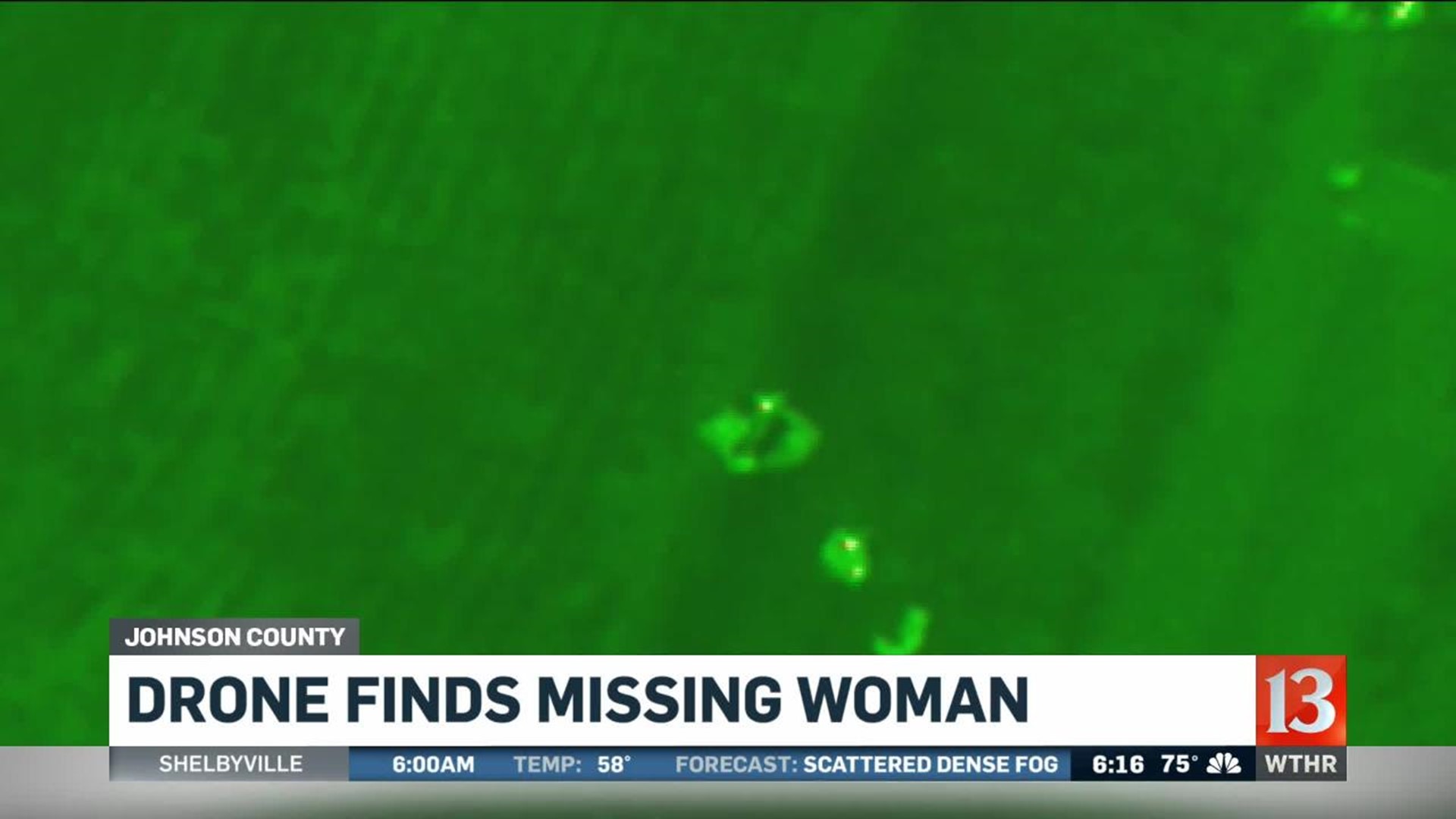 Drone camera instrumental in finding missing woman