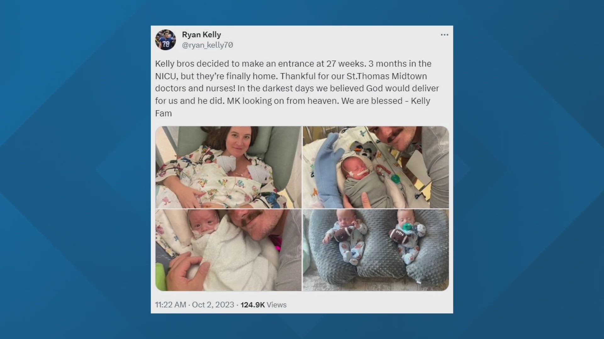 Ryan Kelly and his wife, Emma, announced the births of their twin sons, Duke and Ford, who were born on June 27 and spent three months in the NICU.