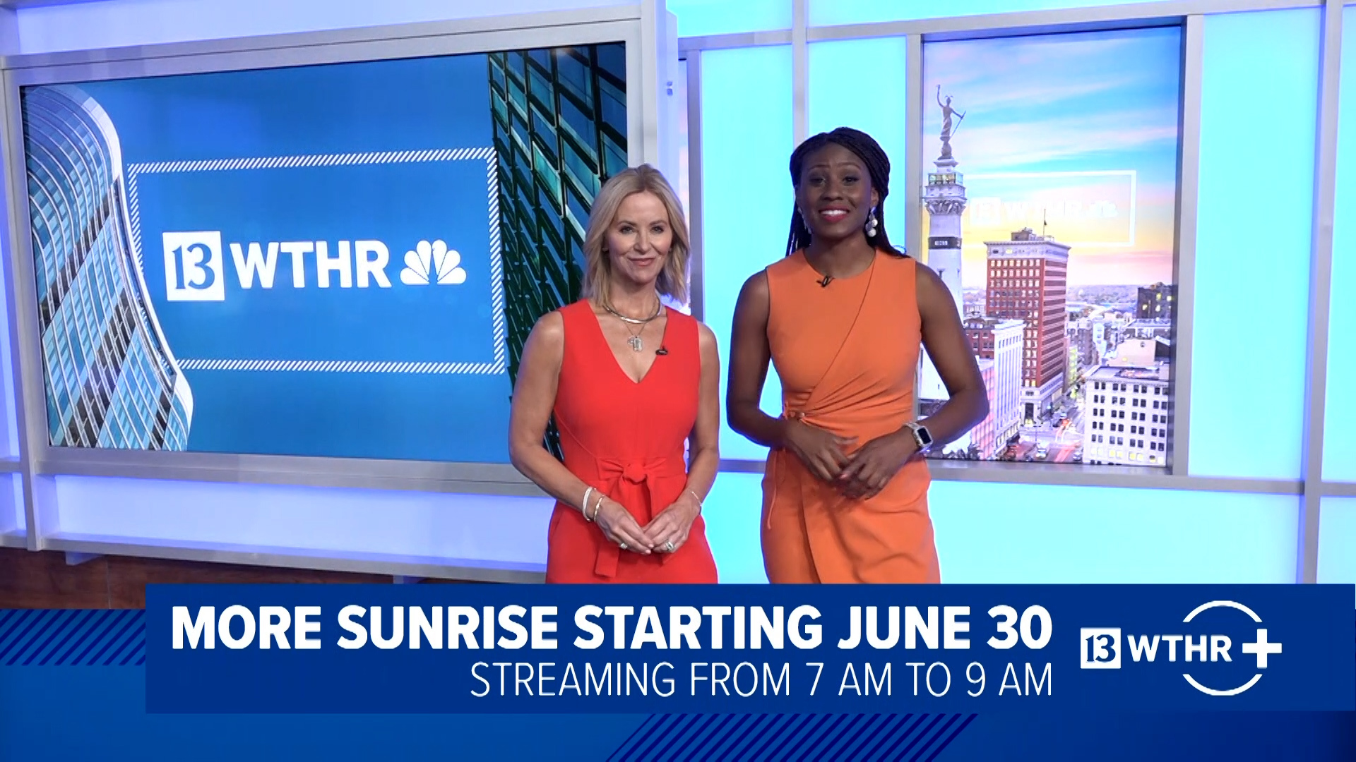 The weather, traffic, breaking news and latest coverage you count on during Sunrise will now be extended from 7-9 a.m. on WTHR+ starting June 30.