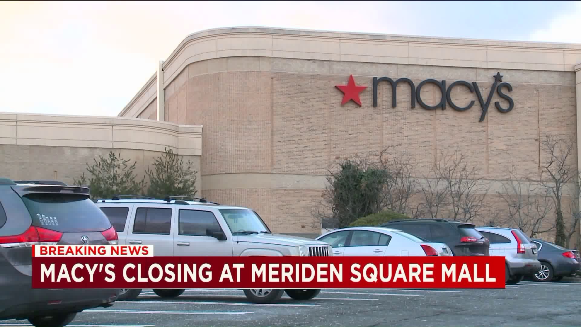 Macy`s to closes Meriden location
