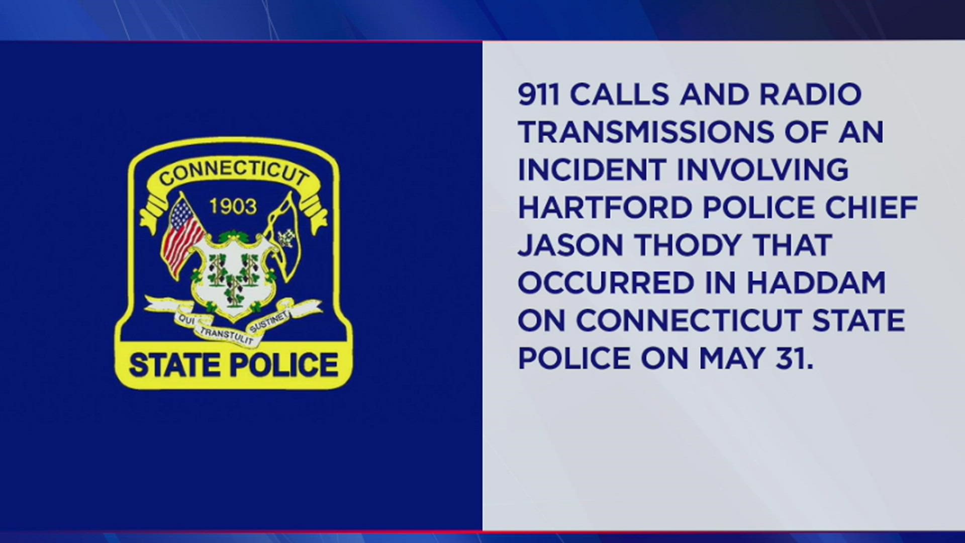911 and radio calls from Connecticut State Police