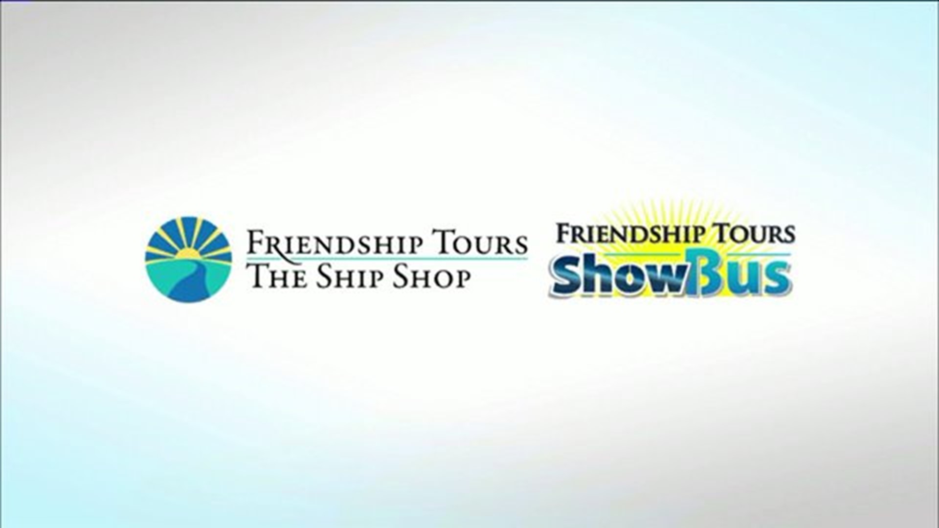 Daytrips and Destinations: Friendship Tours/The Ship Shop