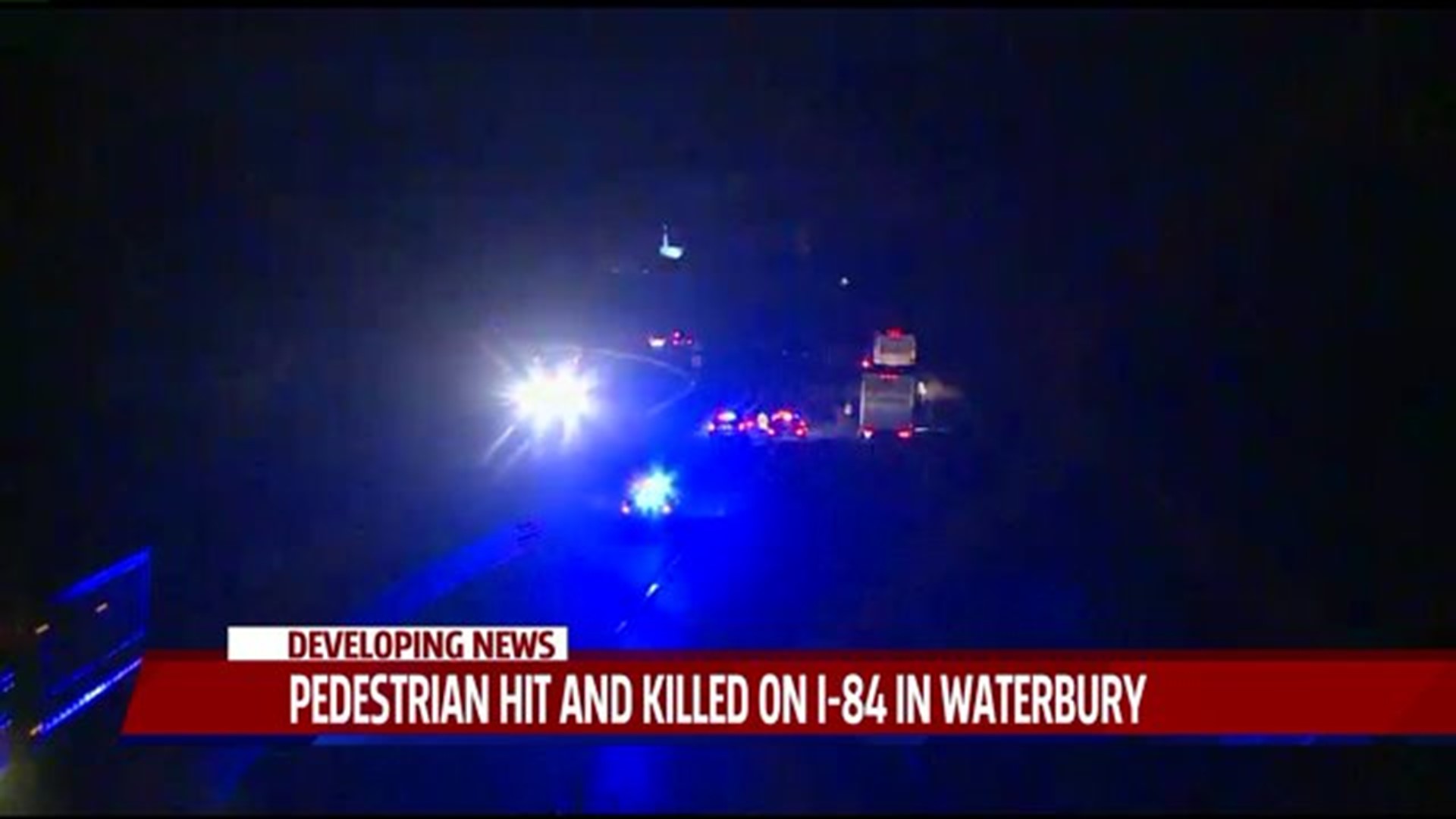 Pedestrian Killed On I 84 In Waterbury