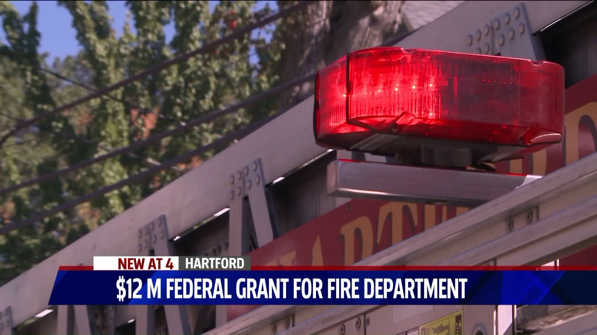 Hartford Fire Department federal grants