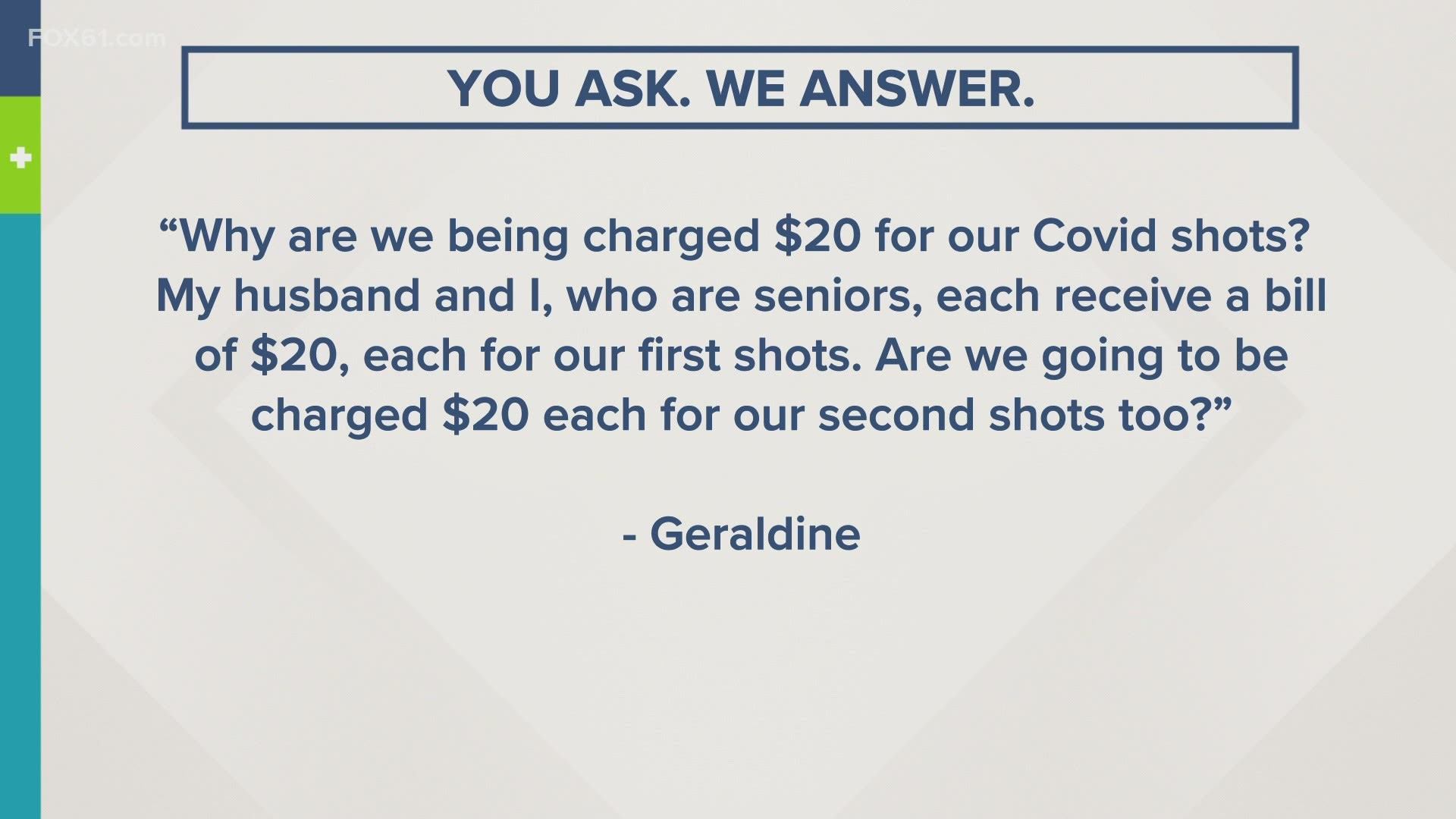 "My husband and I, who are seniors, each receive a bill of $20, each for our first shots"