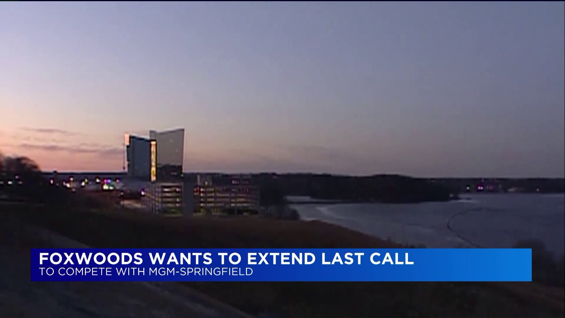 Foxwoods wants to extend last call