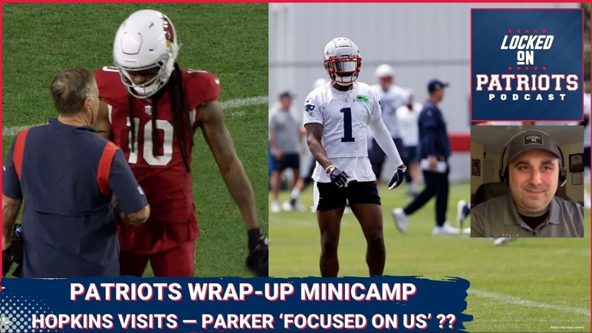 DeAndre Hopkins to Patriots? + What We Learned at Minicamp