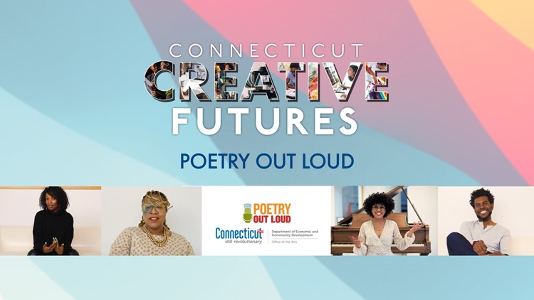 CT Creative Futures Presents Poetry Out Loud