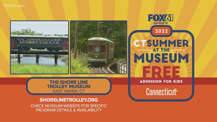 FOX61 Highlights CT Summer at the Museum: The Shore Line Trolley Museum