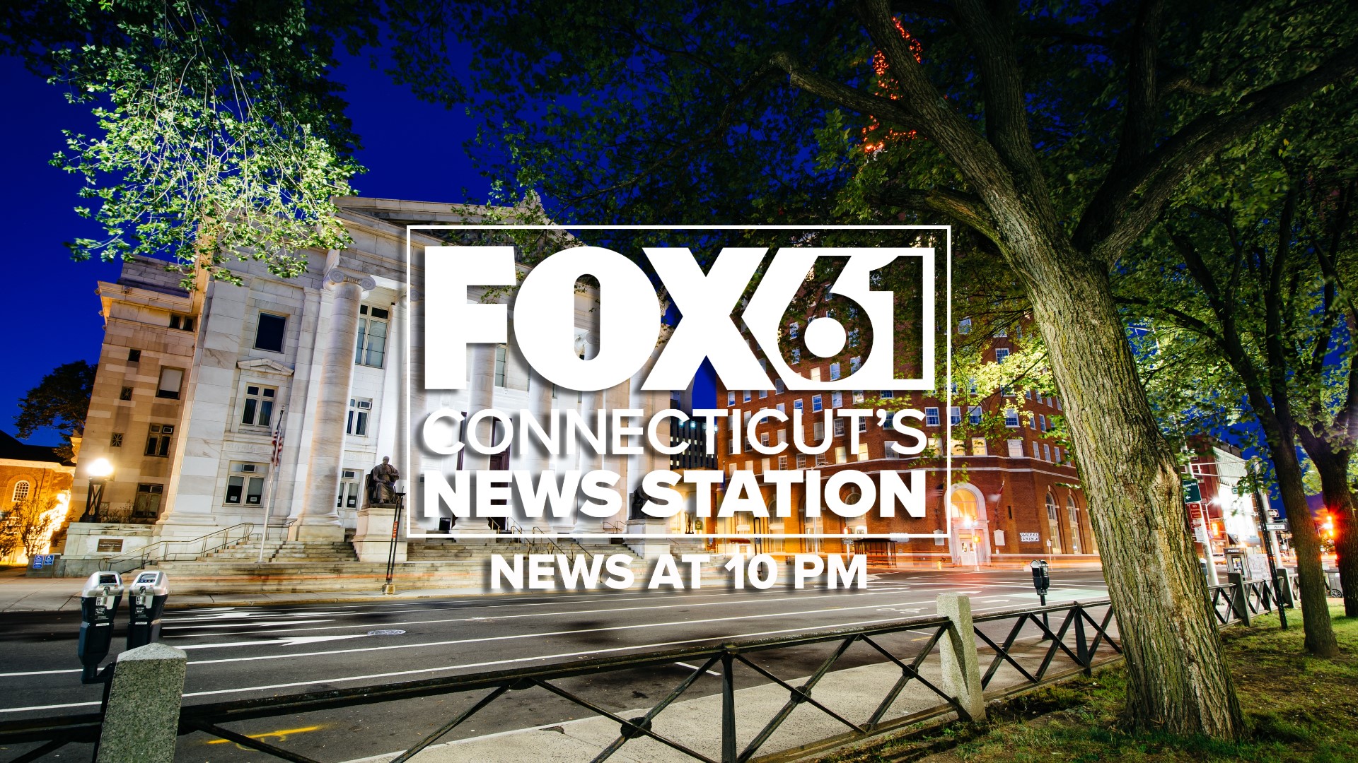 These are the top stories in Connecticut for May 26 at 10 p.m.