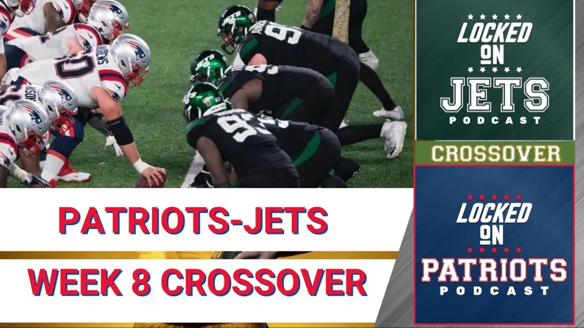 Crossover Thursday: New England Patriots vs. New York Jets in week
