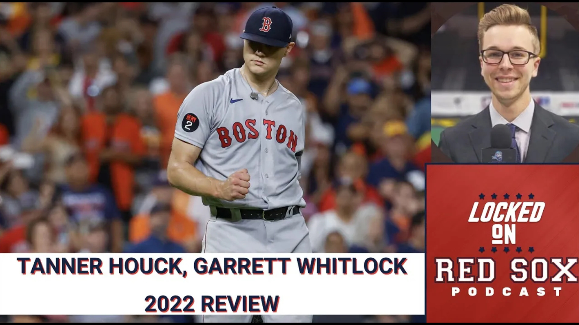 Boston Red Sox pitchers Garrett Whitlock and Tanner Houck player