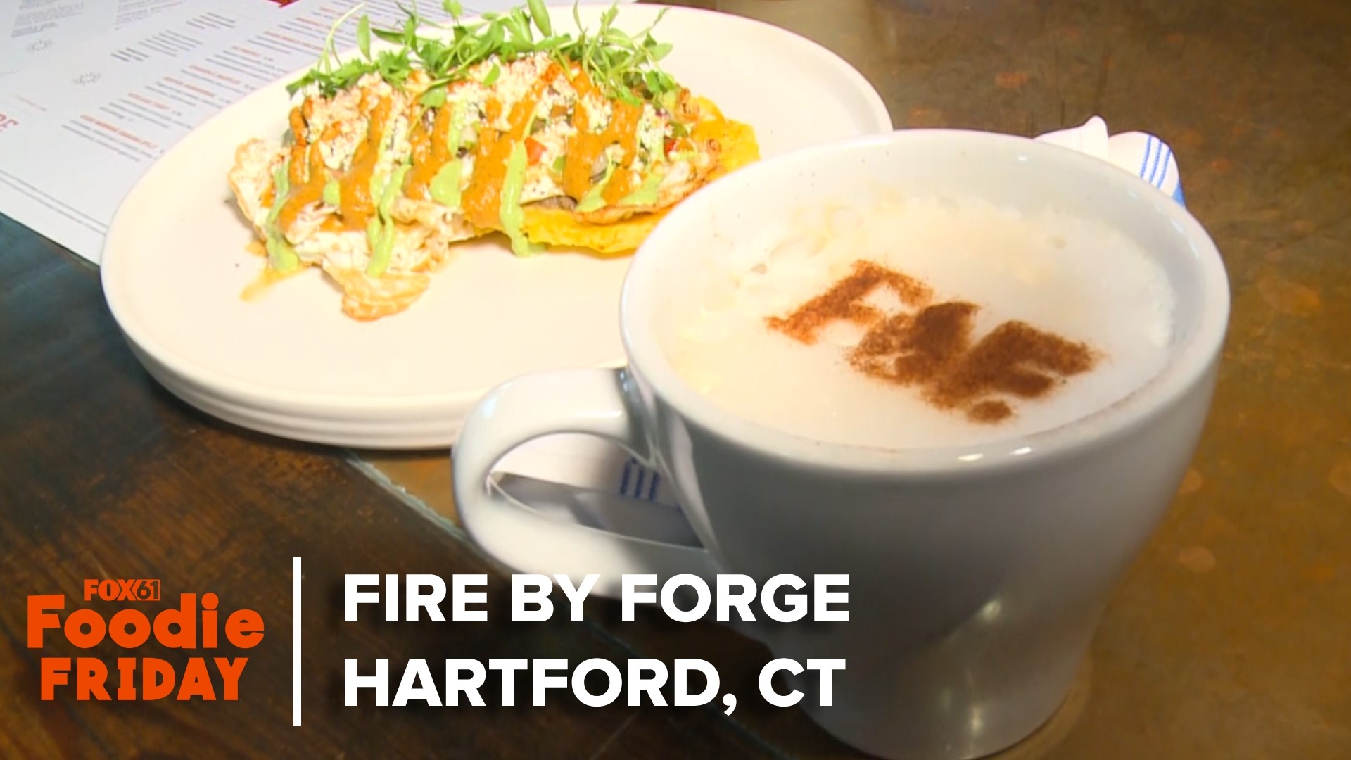 FOX61's Rachel Piscitelli visits Fire by Forge in Hartford for this week's Foodie Friday.