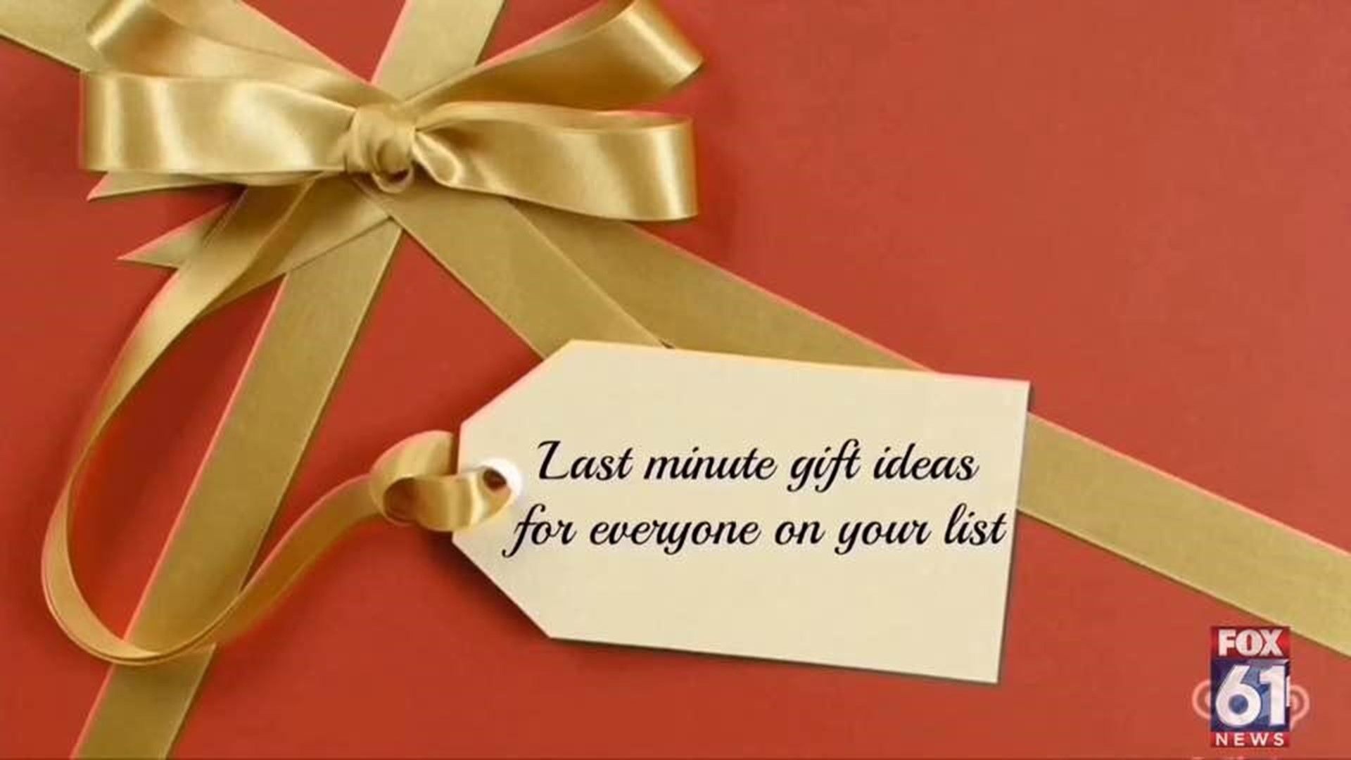 Last minute gift ideas