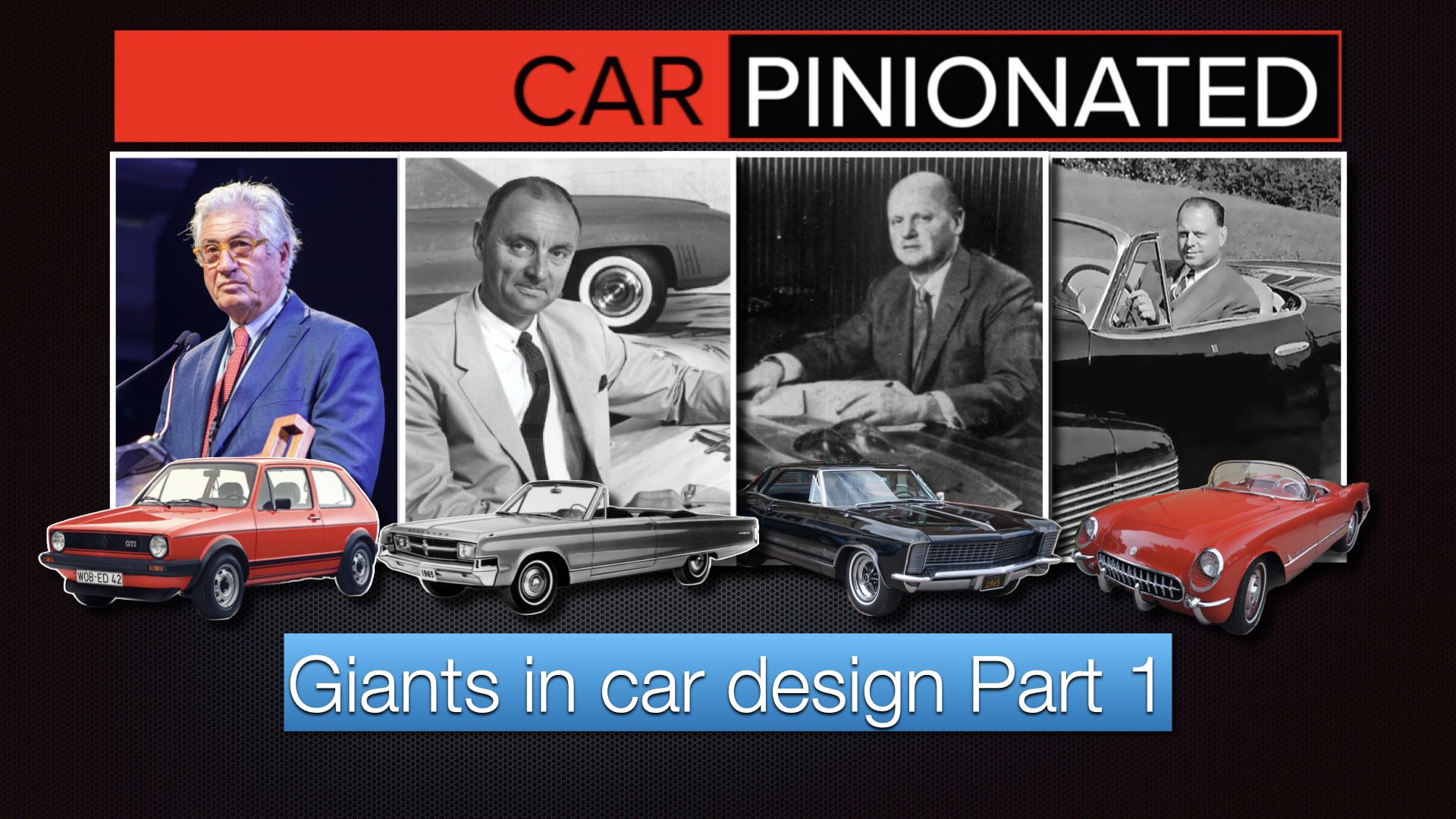 Car-Pinionated 161 | Giants in car design Pt. 1 | fox61.com