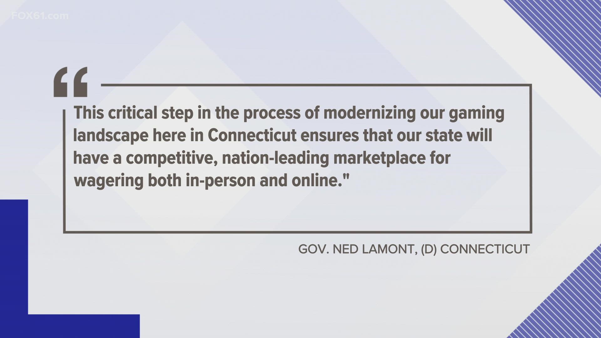 It puts the state on the cusp of providing a modern, technologically advanced gaming experience competitive with our neighboring states, Lamont said.