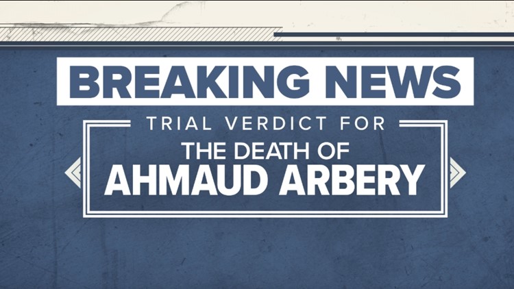 Breaking: Verdict reached in death of Ahmaud Arbery trial