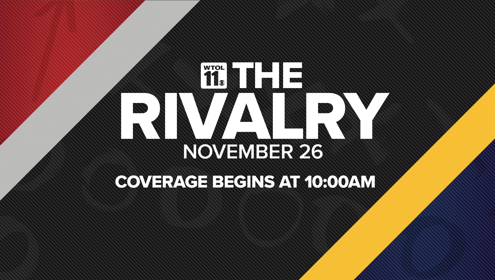 Catch The Rivalry on WTOL11 before Saturday's game