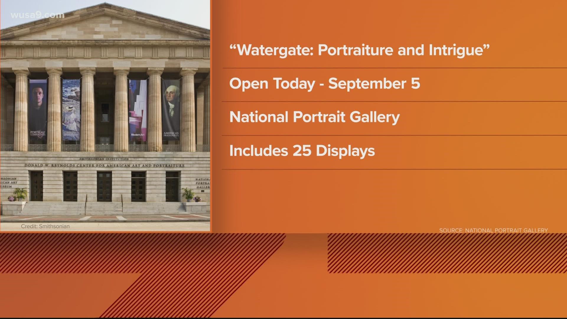 The exhibit is called "Watergate: Portraiture and Intrigue" and will be housed in the museum through the beginning of September.