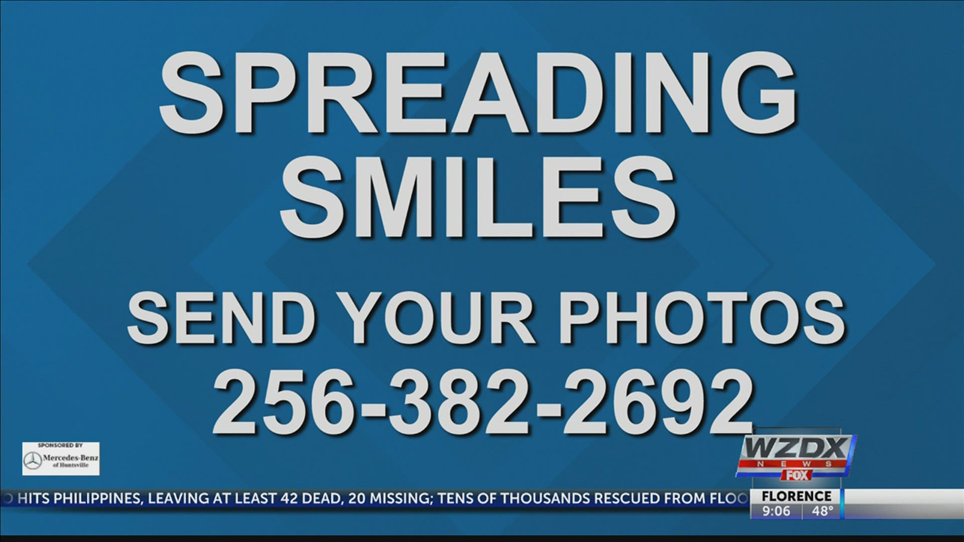 Show us how you're spreading smiles! Text your pics to (256)382-2692 or upload through the WZDX News app.