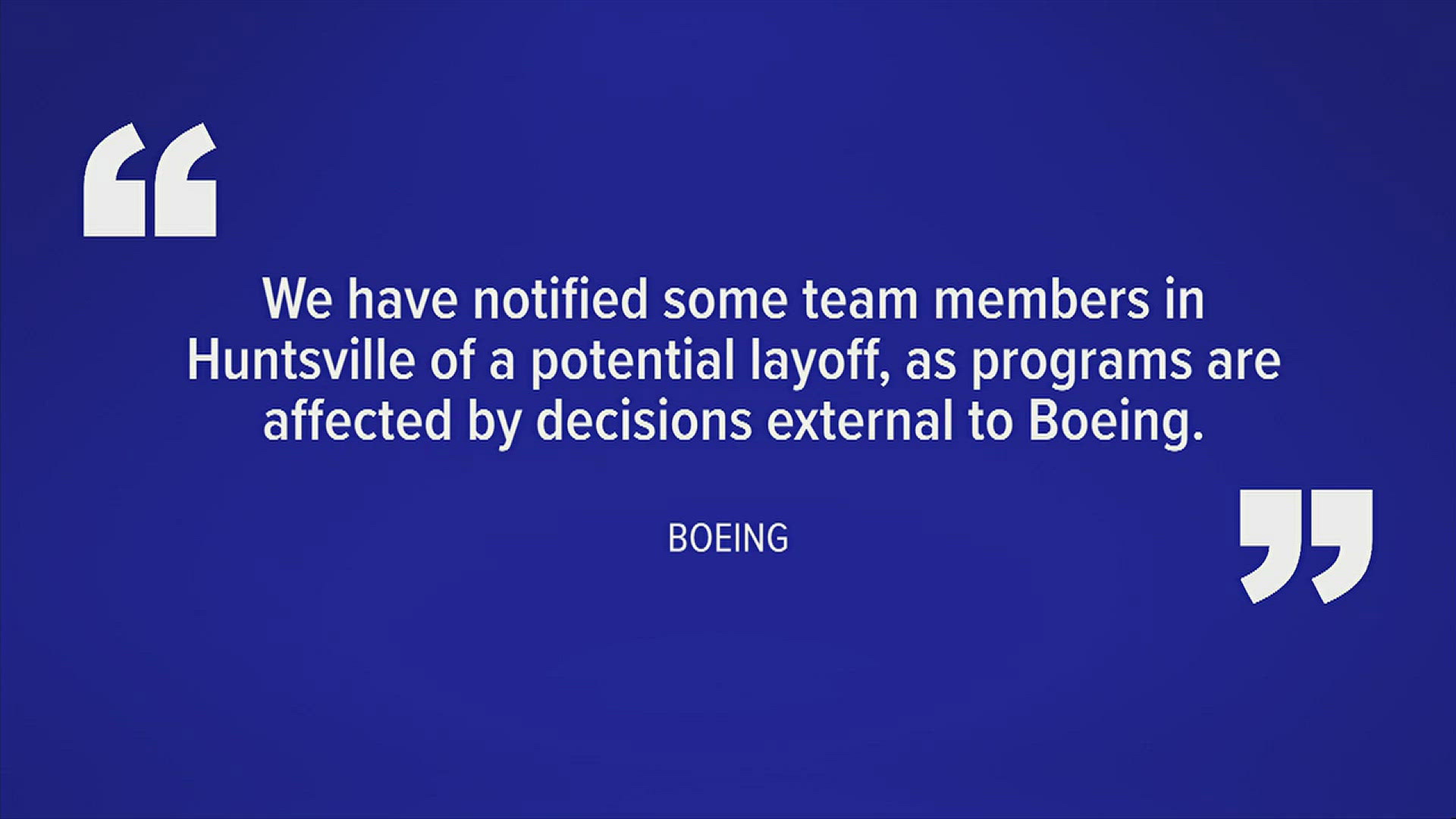 A WARN Act notice says 128 jobs are to be cut at the Huntsville Boeing outlet.