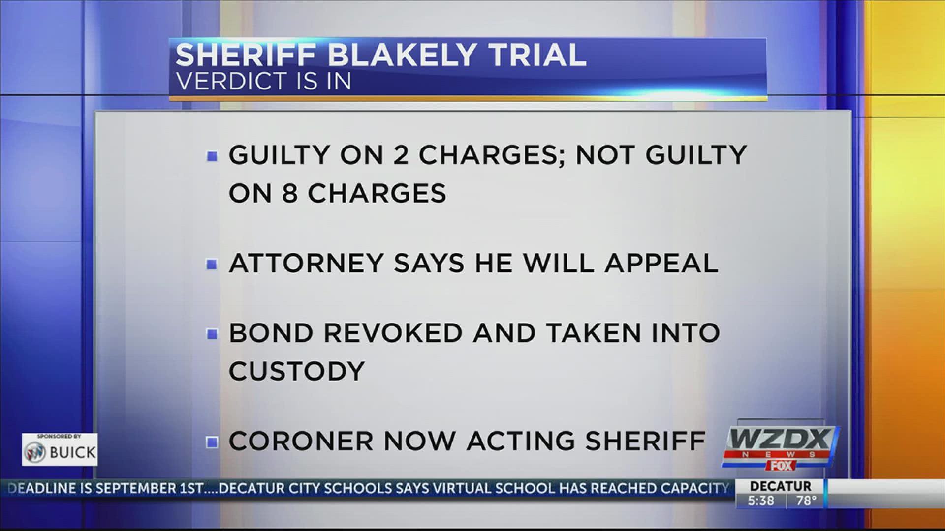 Limestone County Sheriff Mike Blakely was found guilty on two felony charges and was acquitted on eight other charges.
