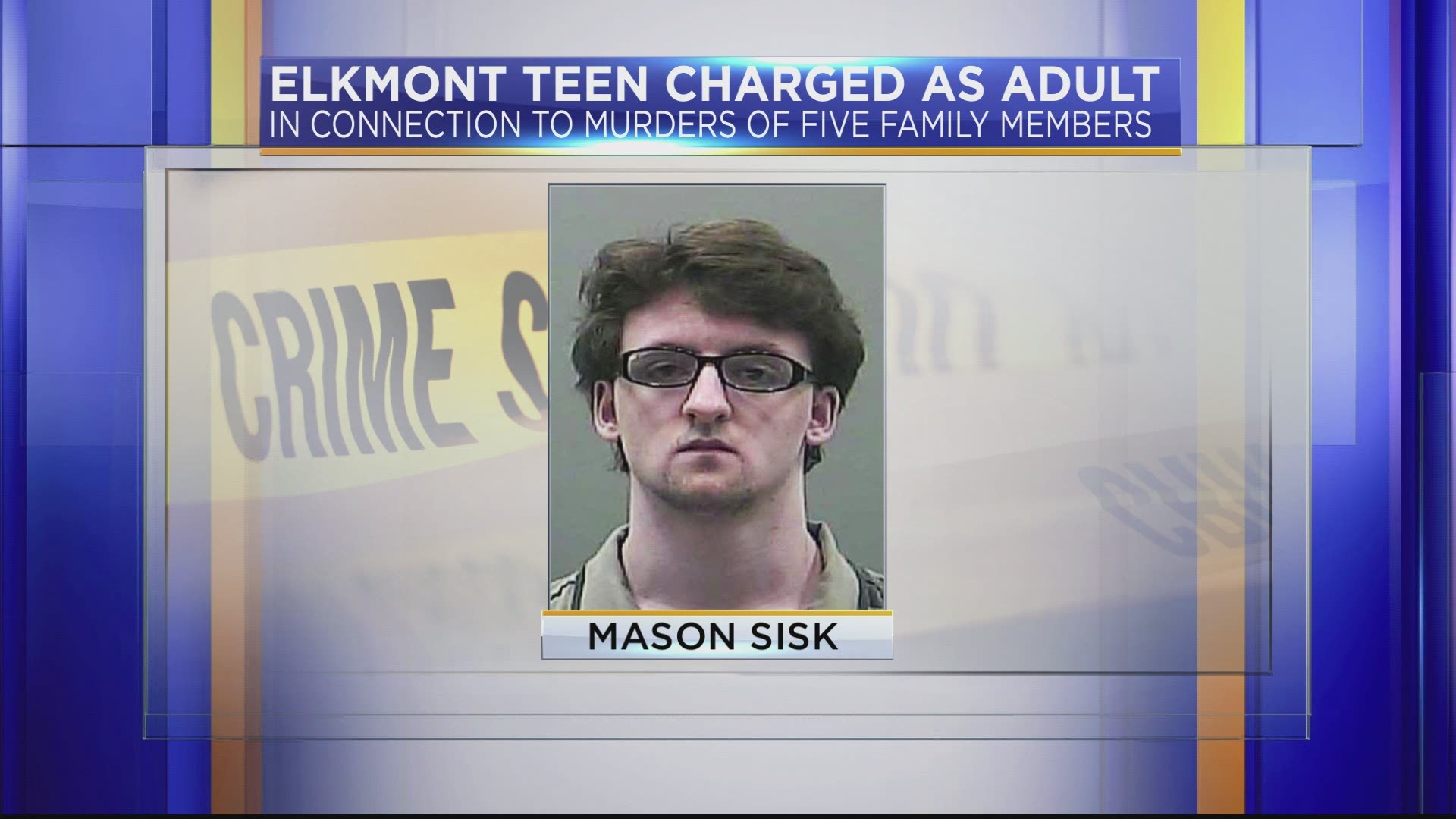 15-year-old Mason Sisk faces adult capital murder charges in the deaths of his father, step-mother, and three half-siblings.