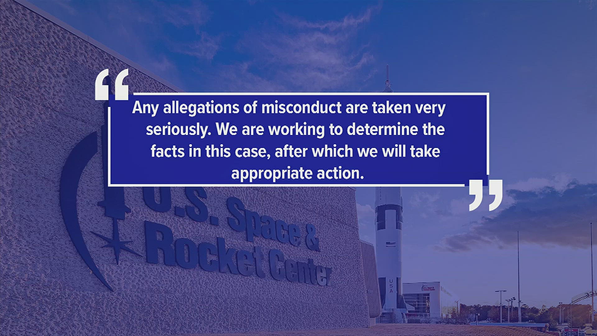 Space Camp officials say they are taking allegations seriously and are working to determine the facts.