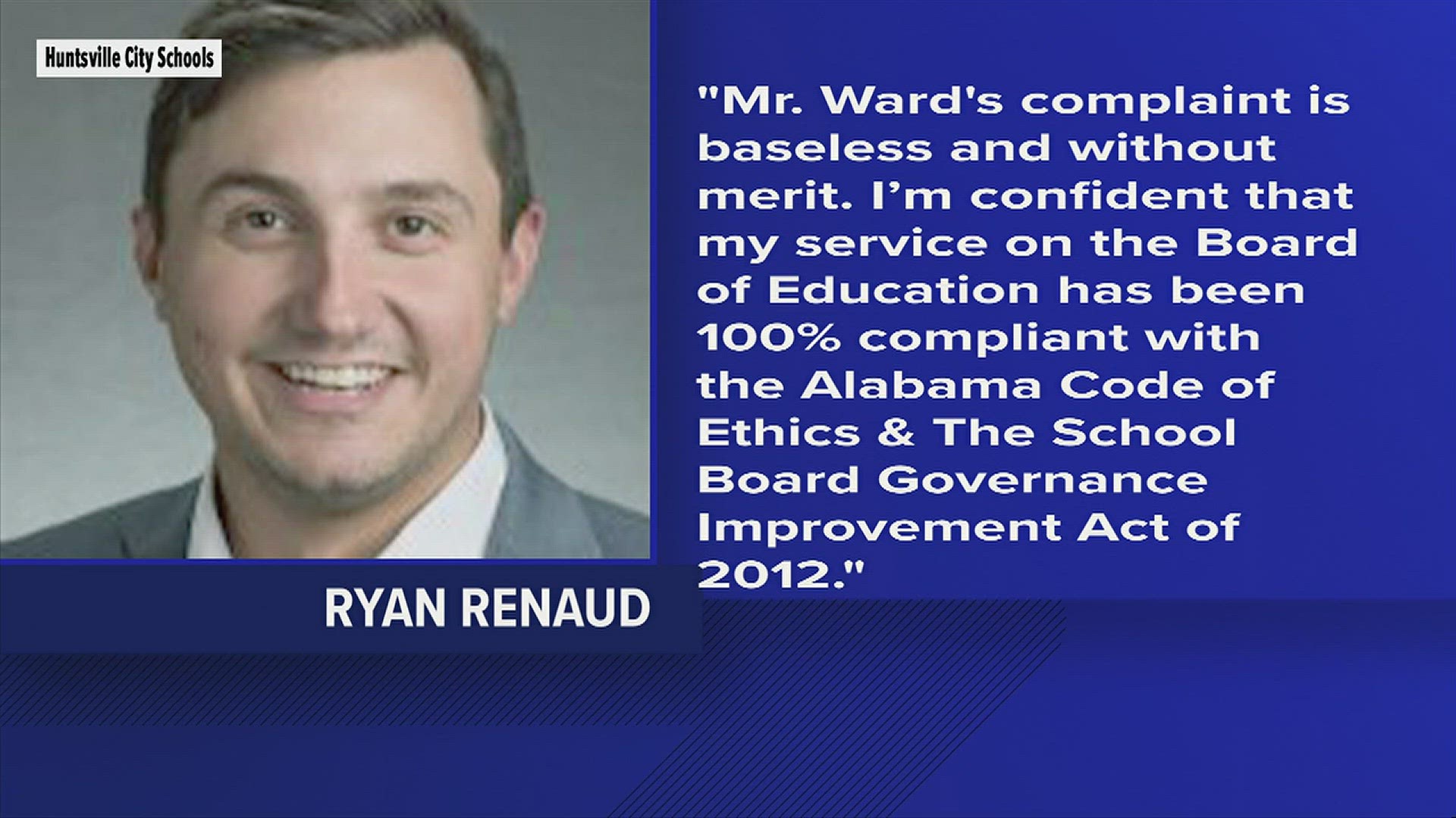 The complaint alleges Ryan Renaud violated two provisions of the School Board Governance Improvement Act of the State Code