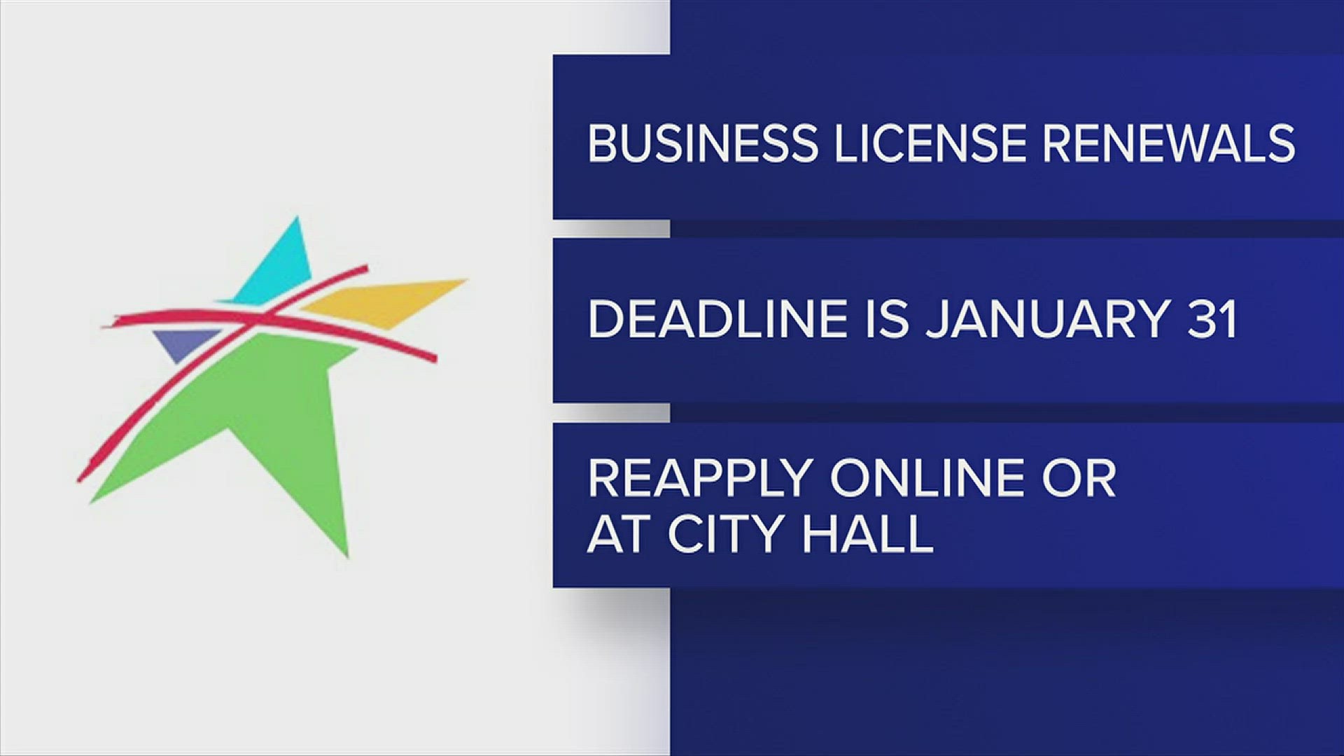 The deadline to do so without penalty is January 31. You can reapply online or in person at city hall.